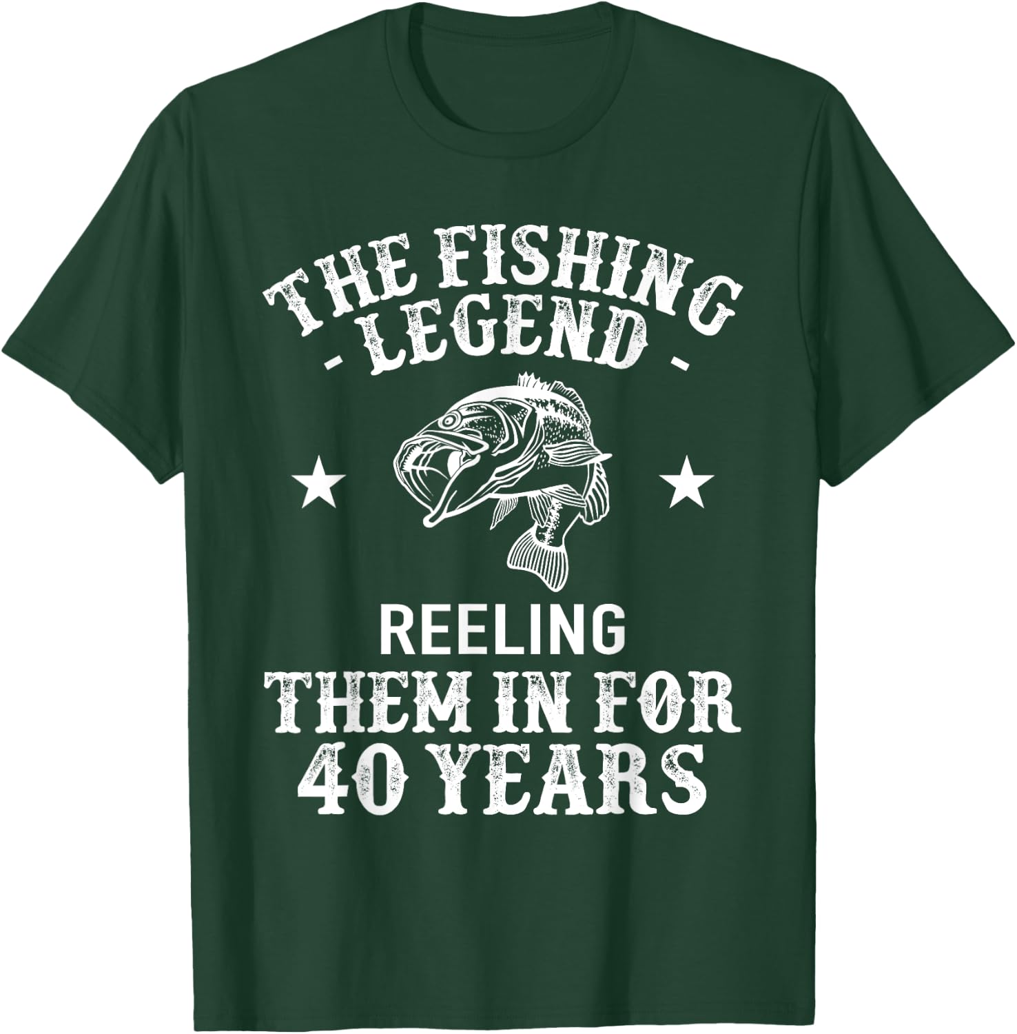 40th birthday Fisherman Fishing Legend T-Shirt - T-Shirt | Forest