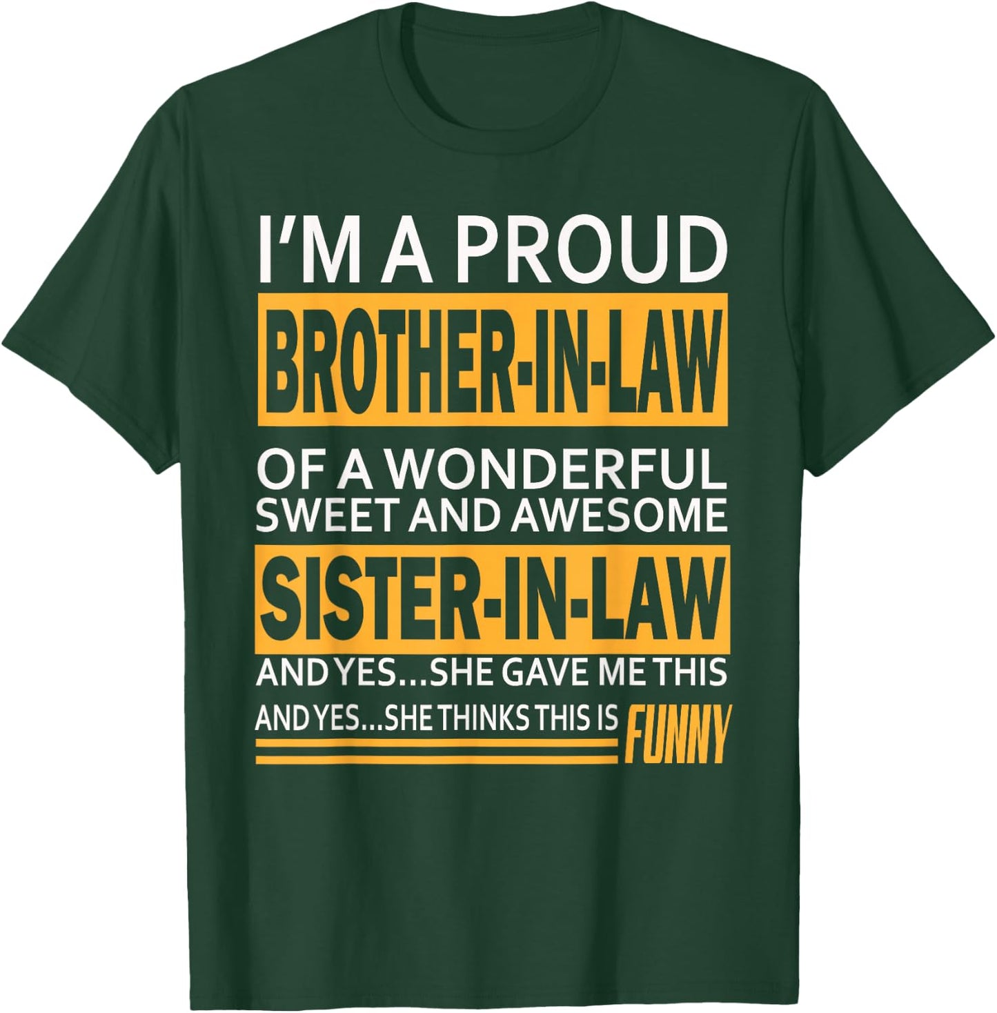 Proud Brother in law of a awesome Sister in law Birthday T-Shirt - T-Shirt | Forest