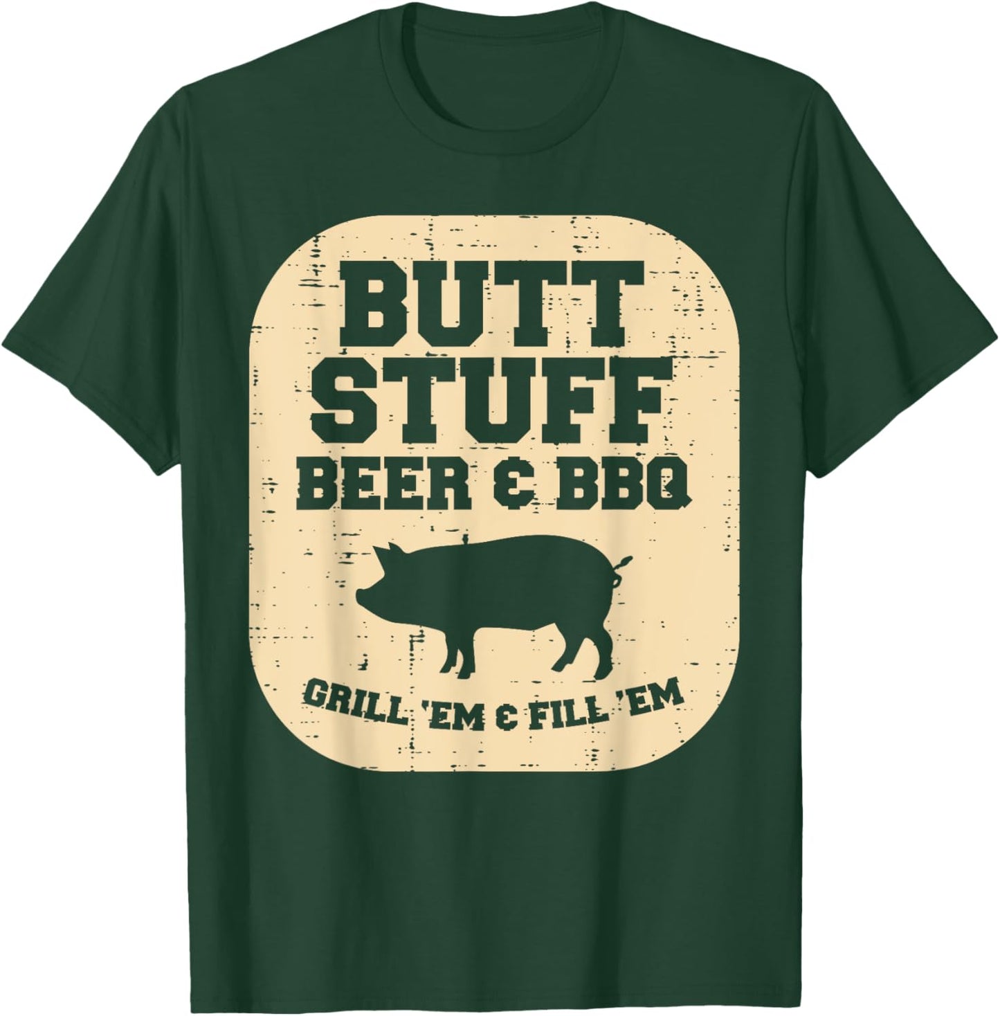 Pork Stuff Bbq Grill Em Barbecue Pig Meat Grilling Dad Men T-Shirt - T-Shirt | Forest