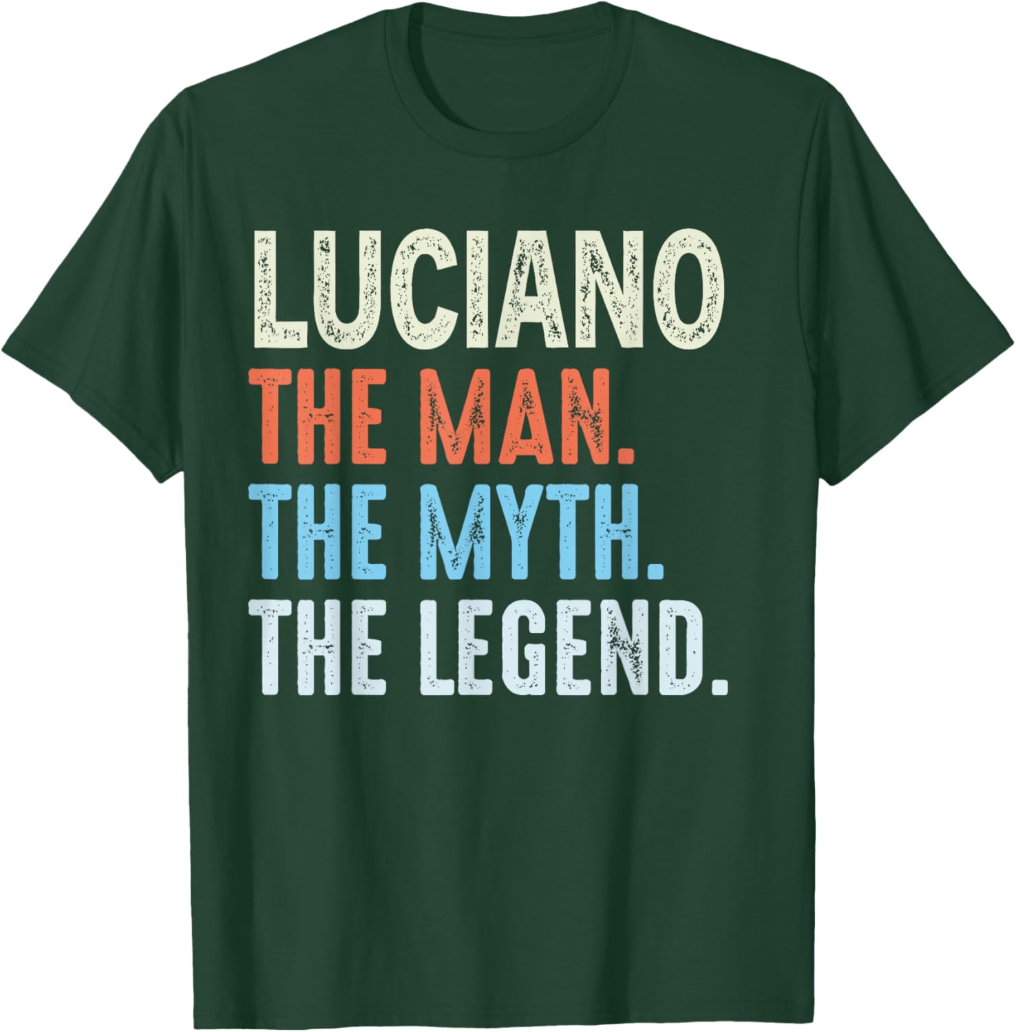 Luciano The Legend Name Personalized Cute Idea Men Vintage T-Shirt - T-Shirt | Forest