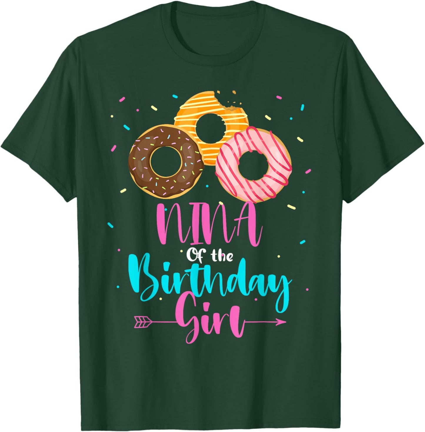 NINA Of The Birthday Girl Donut Matching Family Party T-Shirt - T-Shirt | Forest