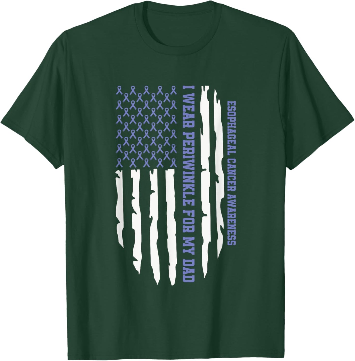 I Wear Periwinkle For My Dad Esophageal Cancer Awareness T-Shirt - T-Shirt | Forest