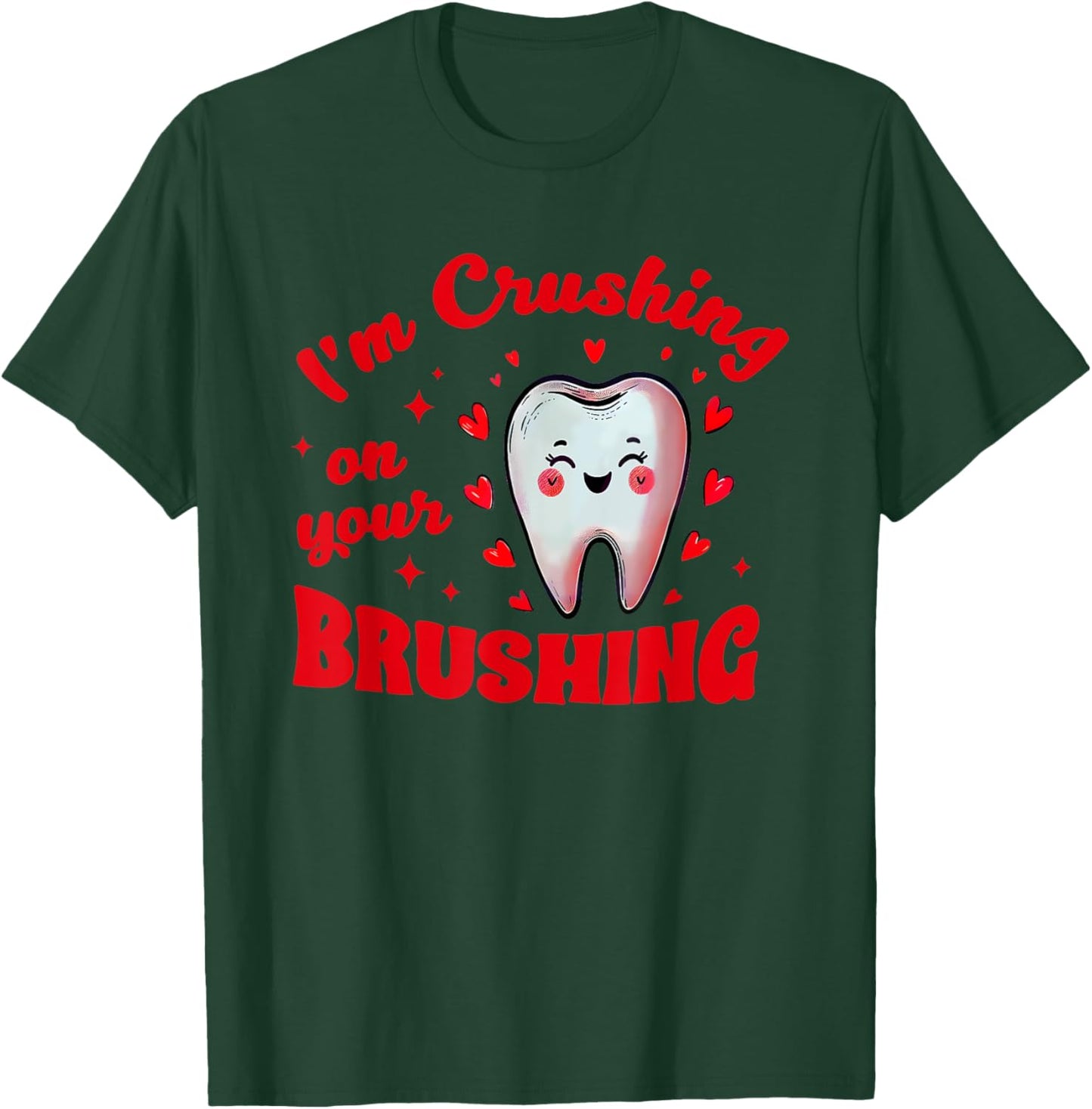 I'm Crushing On Your Brushing Cute 2024 -Adults Black Small Modern Classic U-Neck Short Sleeve Themed-Birthday T-Shirt - T-Shirt | Forest