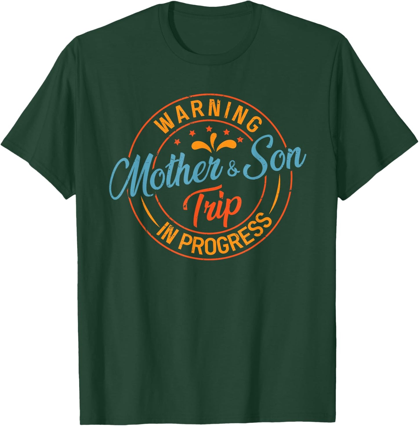 Warning Mother Son Trip In Progress - Trip with Mom T-Shirt - T-Shirt | Forest