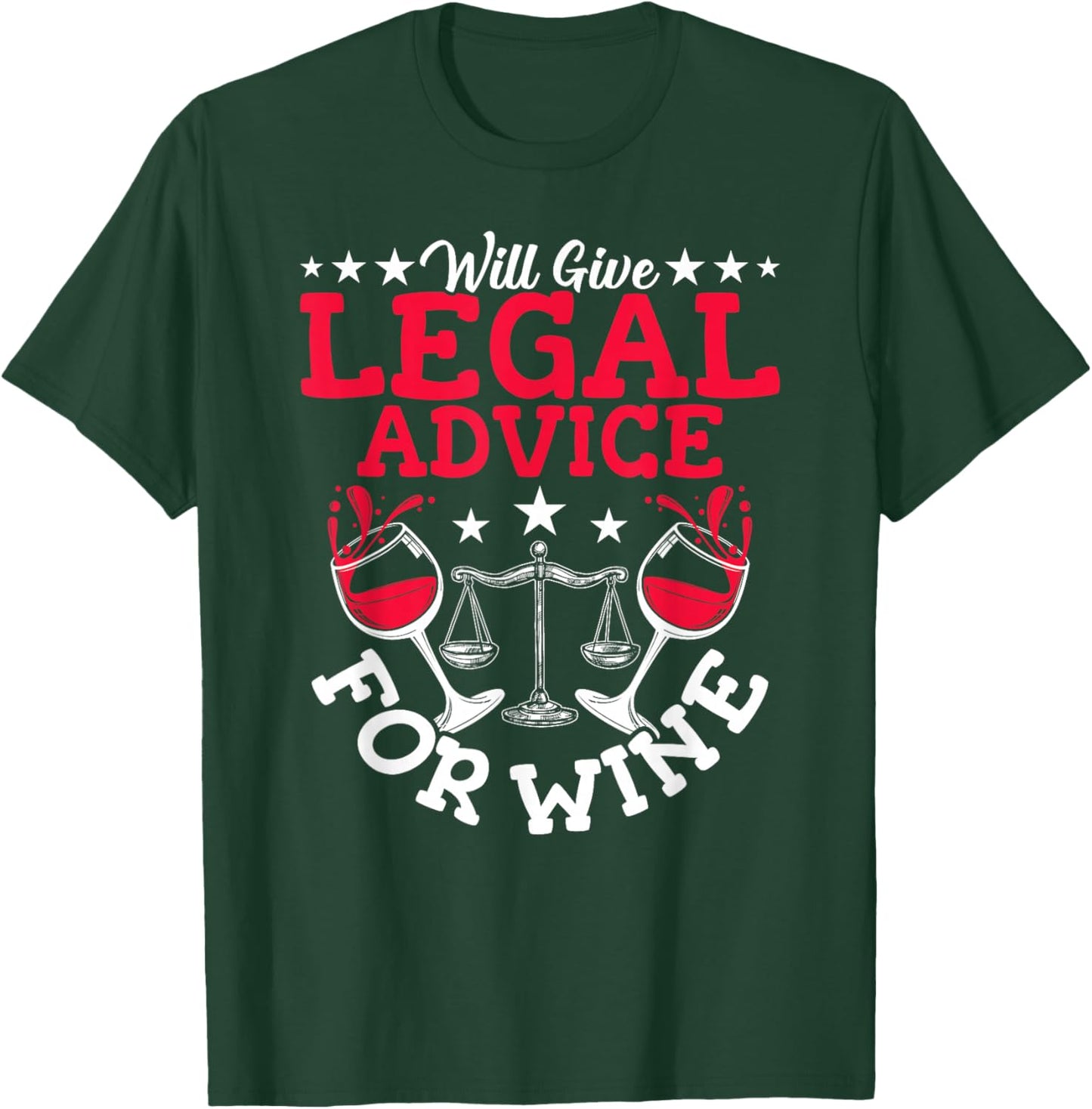 Lawyer Wine Lover Attorney Law School Law Student Lawyers T-Shirt - T-Shirt | Forest