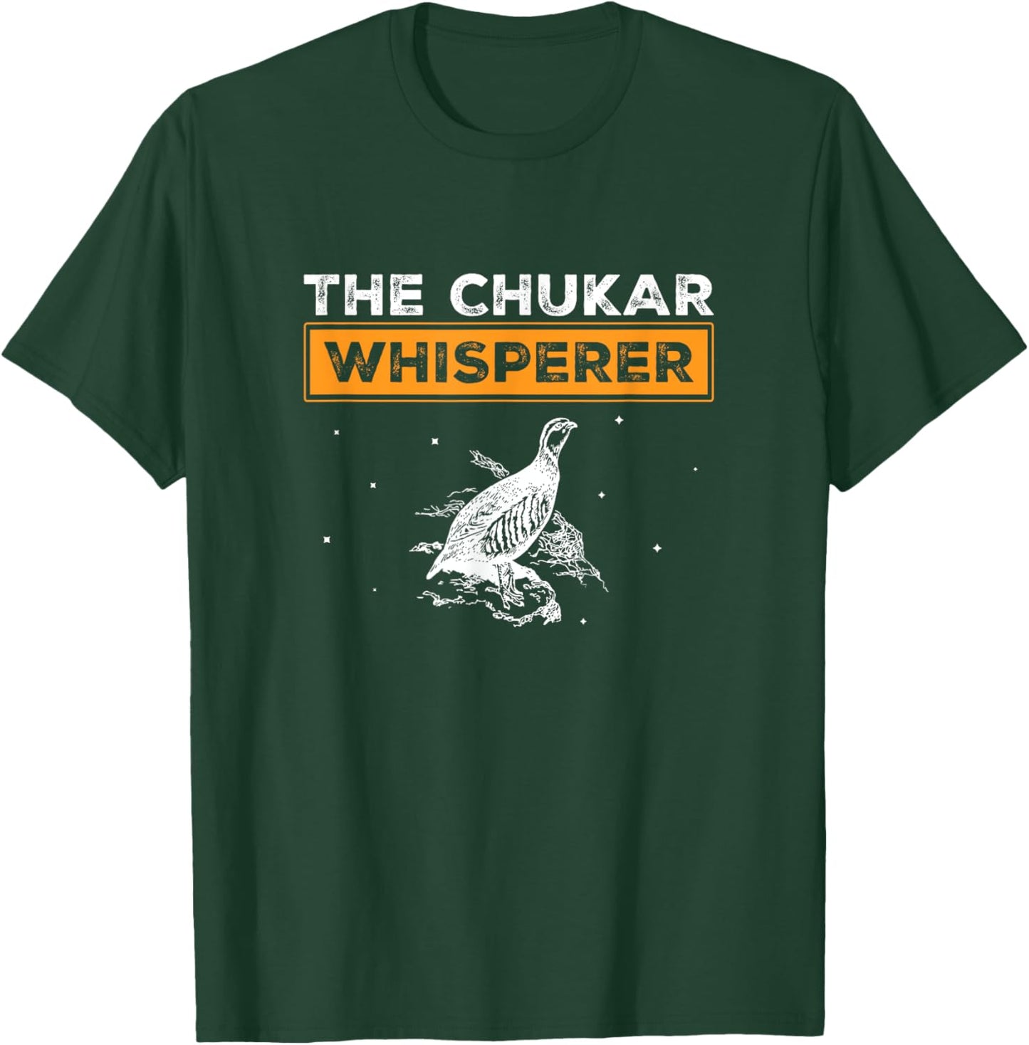 Funny Chukar Whisperer Chukar Partridge Hunting Bird Hunters T-Shirt - T-Shirt | Forest