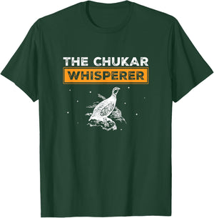 Funny Chukar Whisperer Chukar Partridge Hunting Bird Hunters T-Shirt - T-Shirt | Forest
