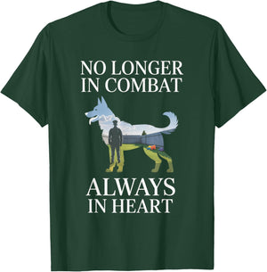 No Longer In Combat Always In Heart K9 Memorial T-Shirt - T-Shirt | Forest