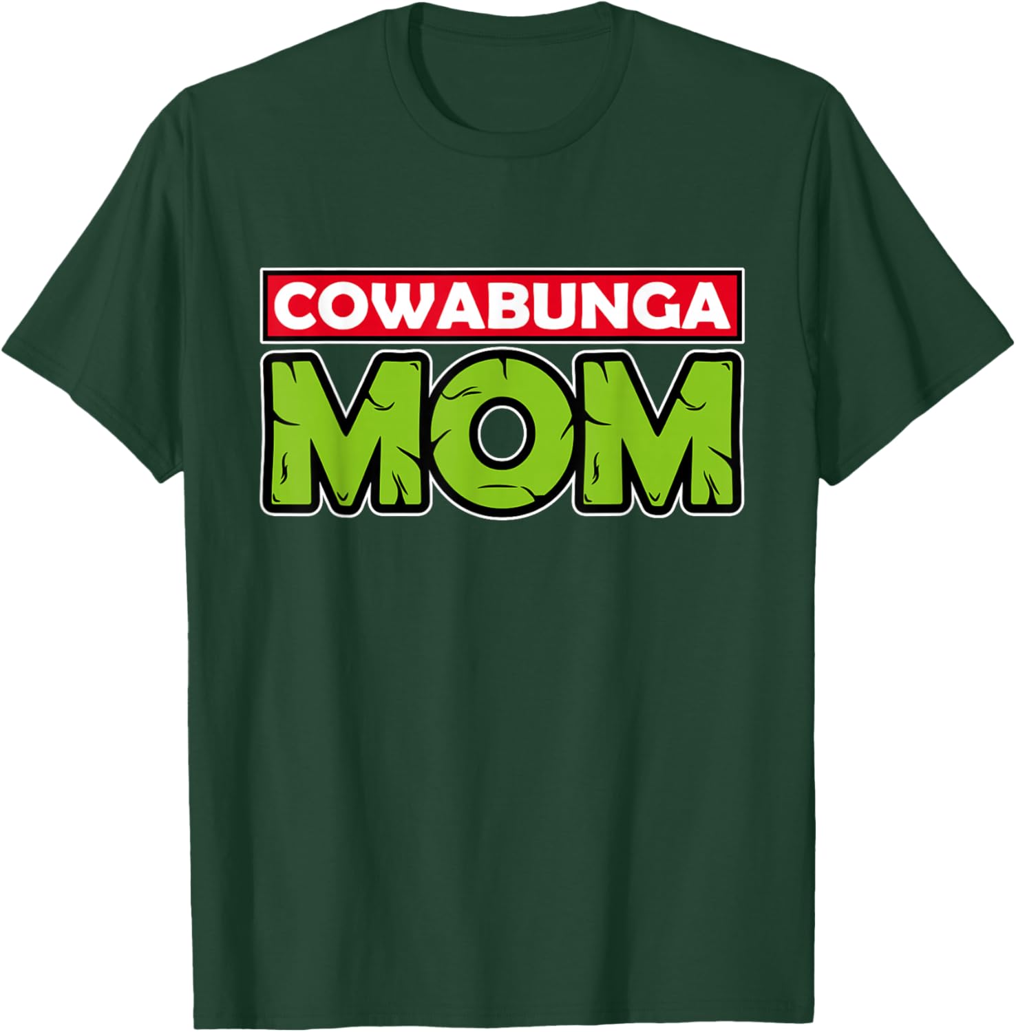 Cowabunga Mom Mother's Day T-Shirt - T-Shirt | Forest