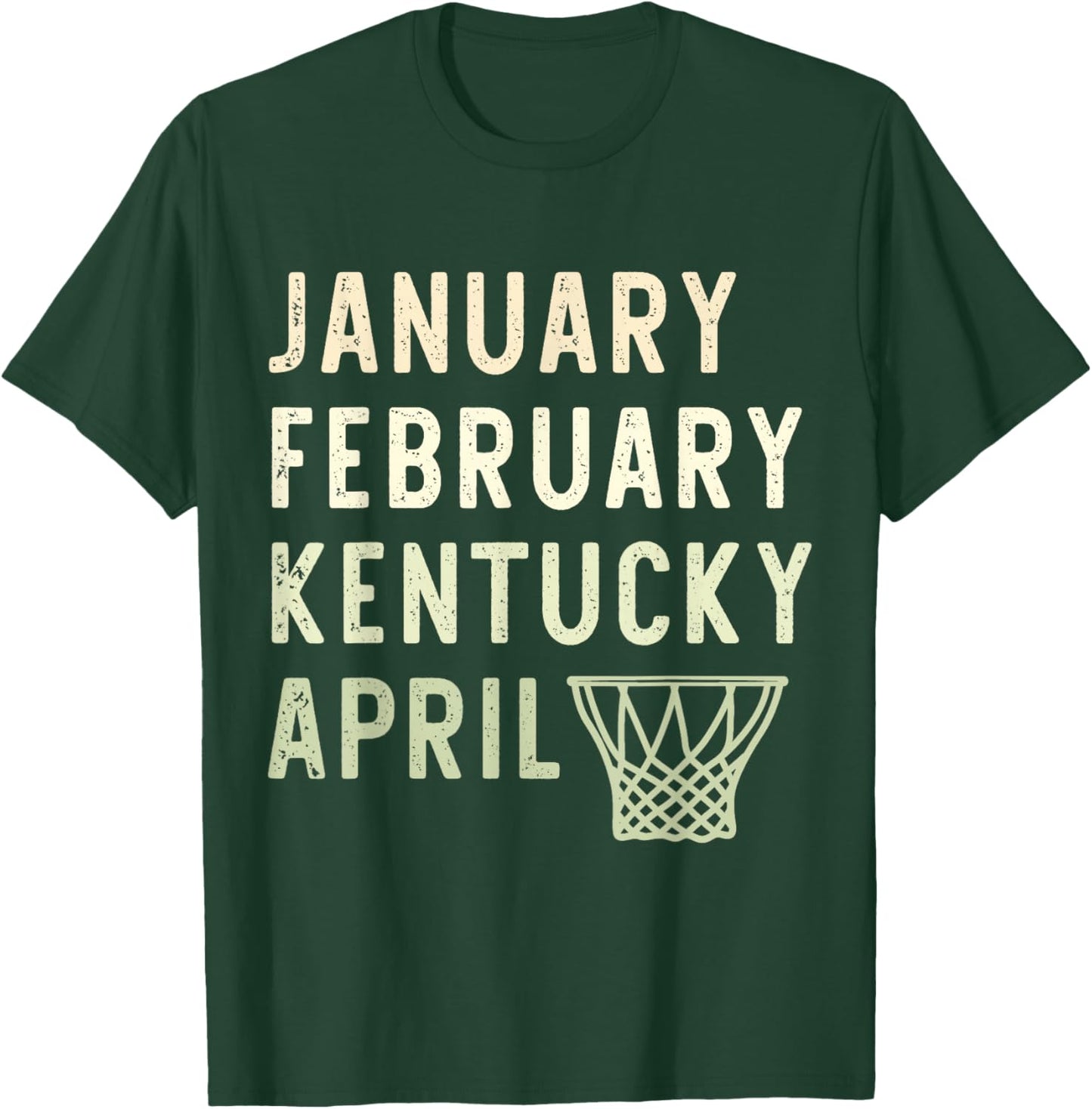 January February Kentucky April Funny Basketball Sport T-Shirt - T-Shirt | Forest