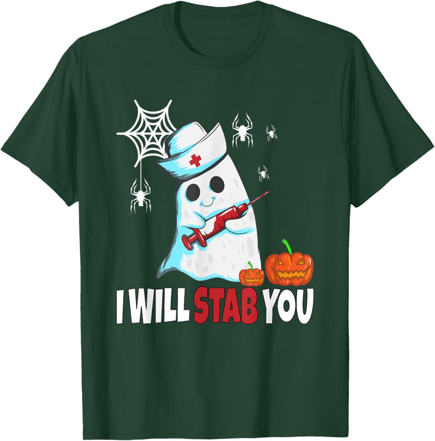 Halloween Nurse Ghost Disguise I Will Stab You T-Shirt - T-Shirt | Forest