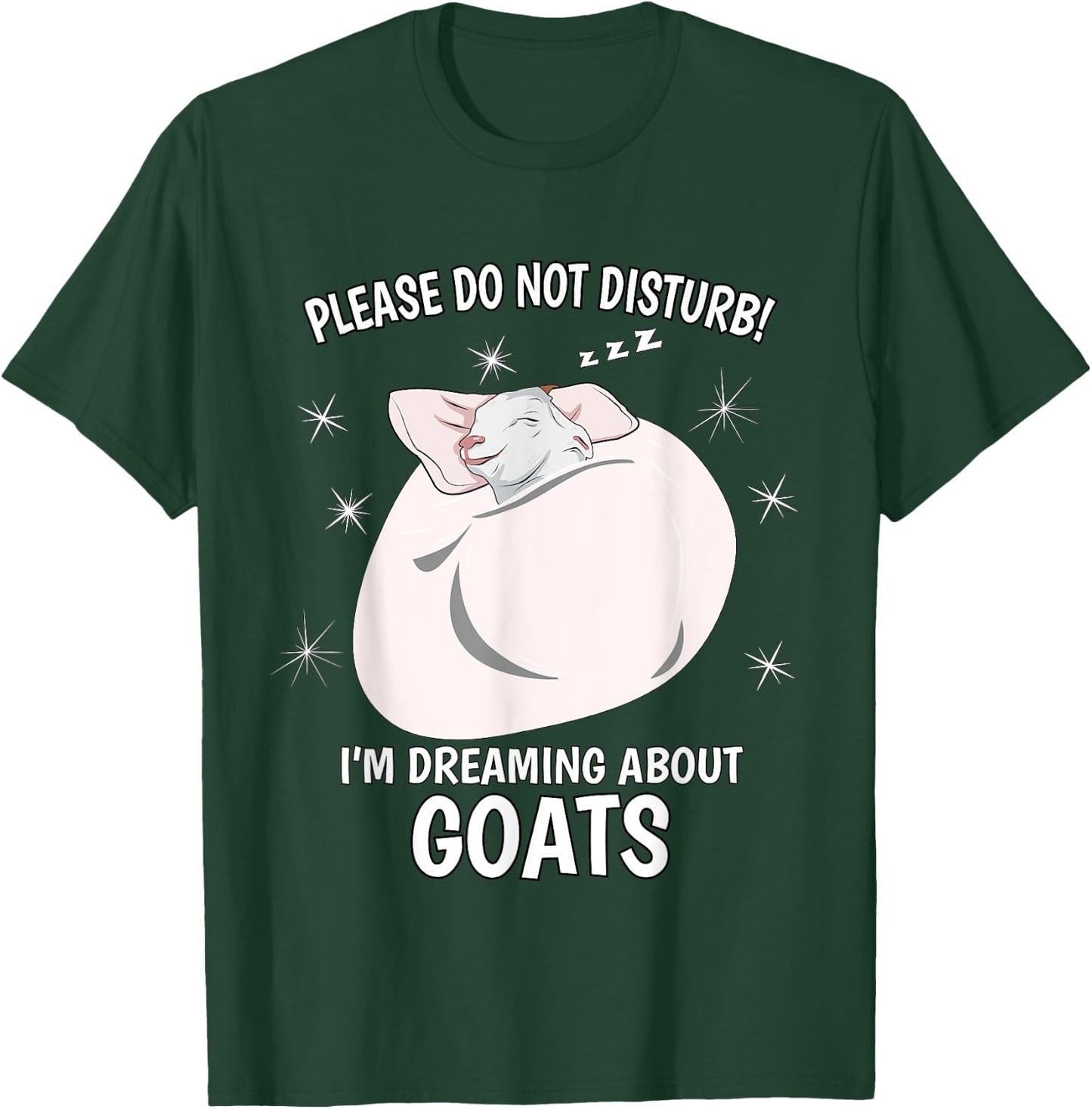 Goat Sleeping Shirt PJ Top I'm Dreaming About Goats T-Shirt - T-Shirt | Forest