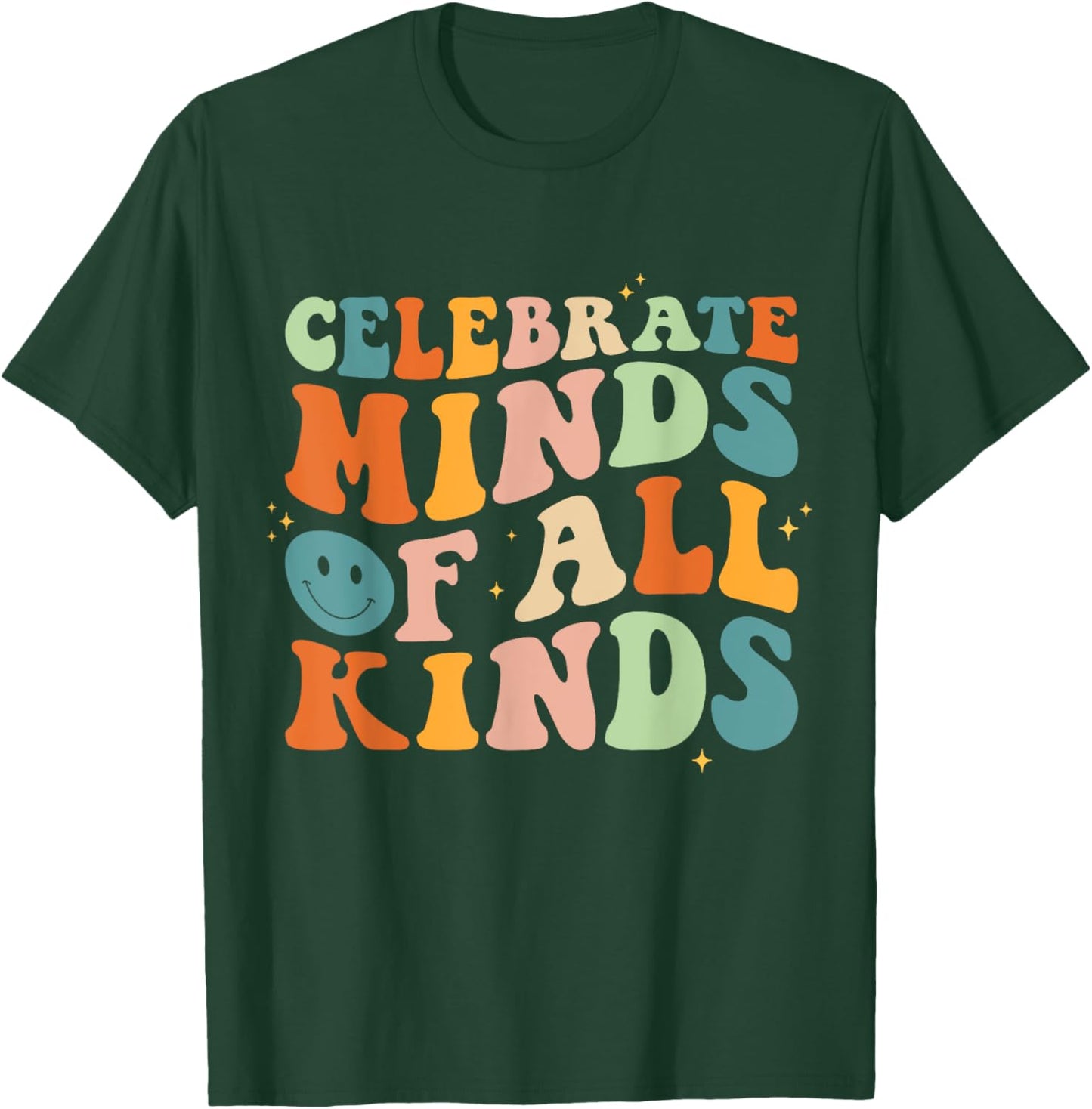 Celebrate Minds Of All Kinds Mental Health Autism Awareness T-Shirt - T-Shirt | Forest