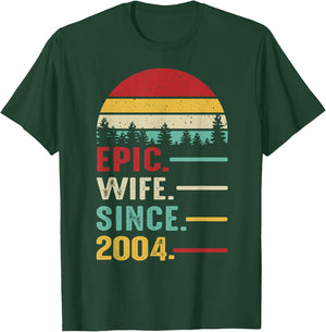 21st Wedding Anniversary Epic Wife Since 2004 T-Shirt - T-Shirt | Forest