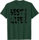Best Life Ever for JW Jehovah's Witness Pioneer T-Shirt - T-Shirt | Forest