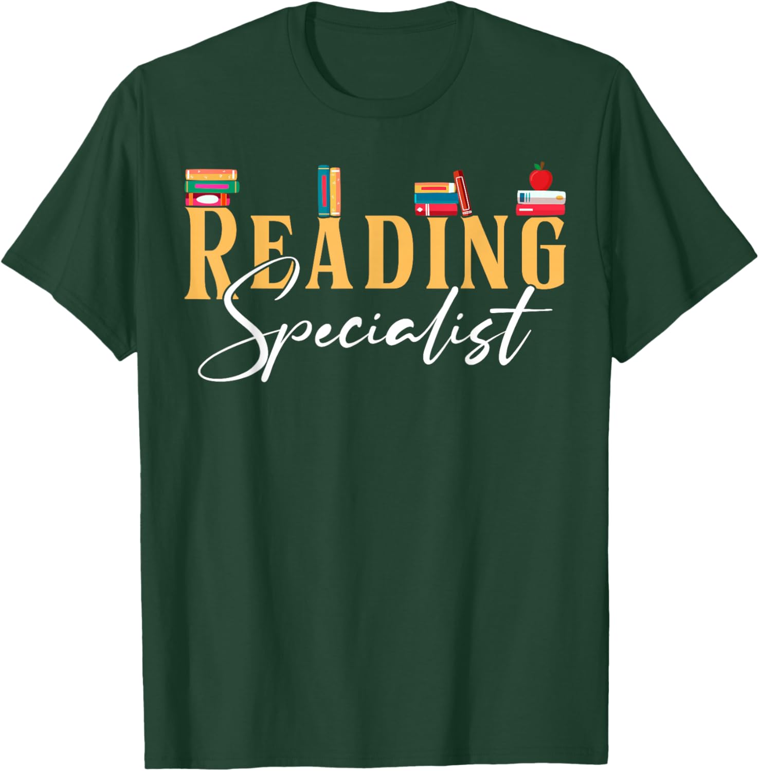 Reading Specialist Appreciation T-Shirt - T-Shirt | Forest