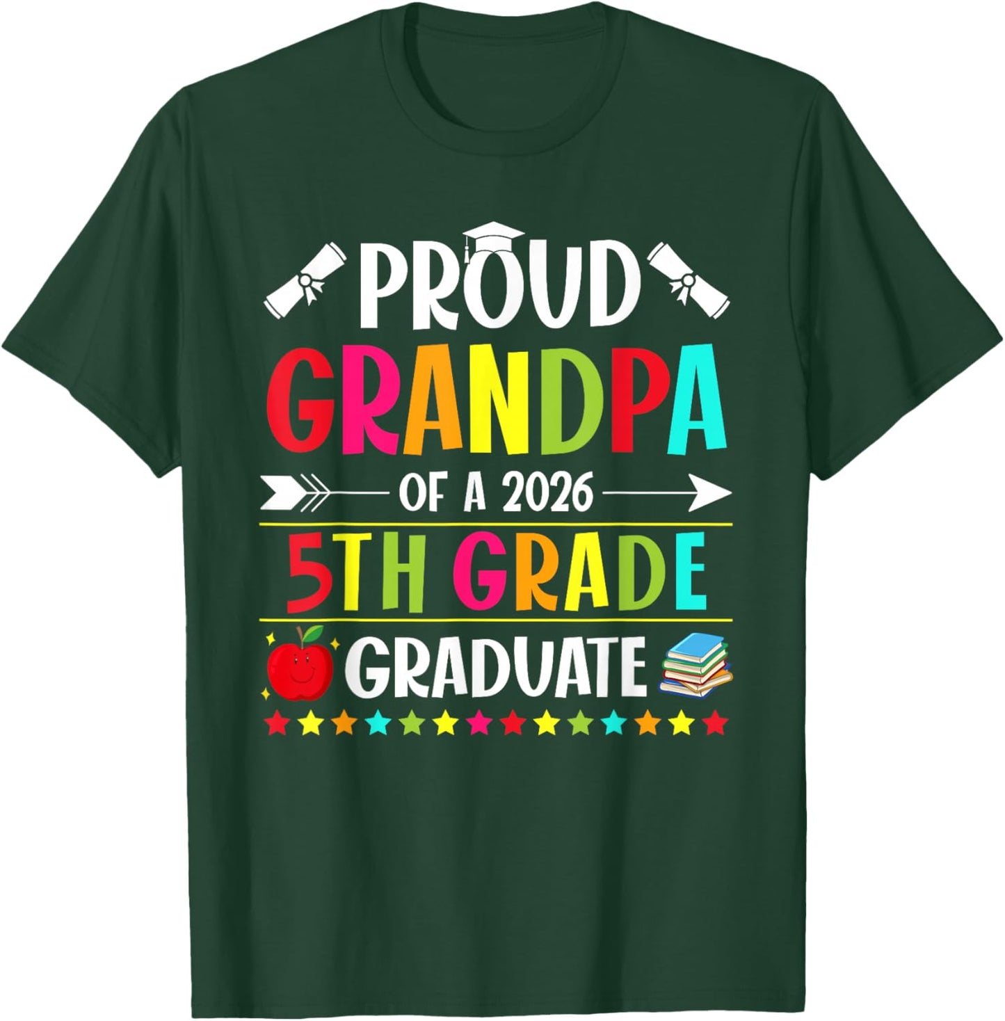 Proud Grandpa of a Class of 2026 5th Grade Graduate T-Shirt - T-Shirt | Forest