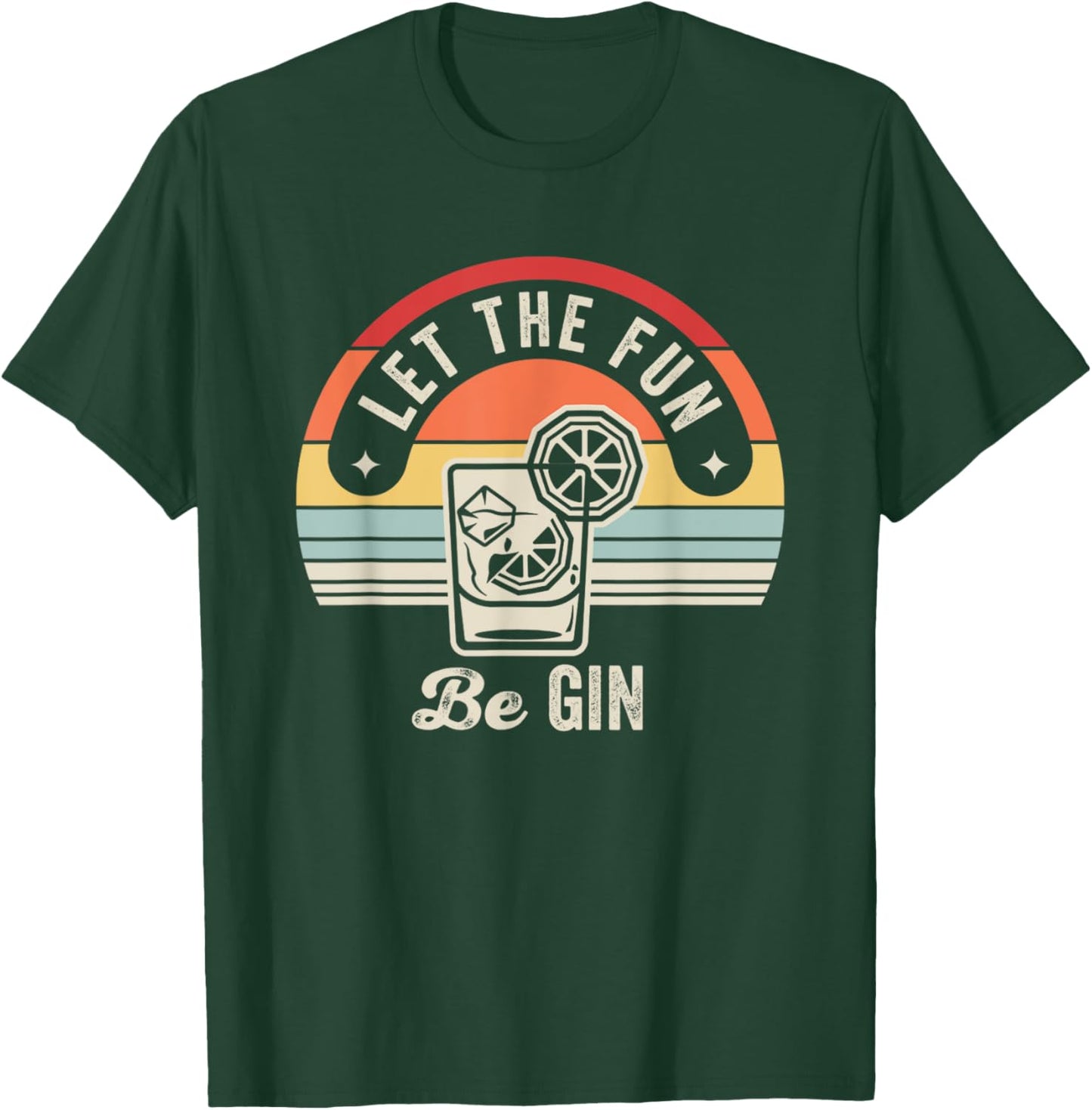 Let The Fun Be Gin Retro Cocktail Theme T-Shirt - T-Shirt | Forest