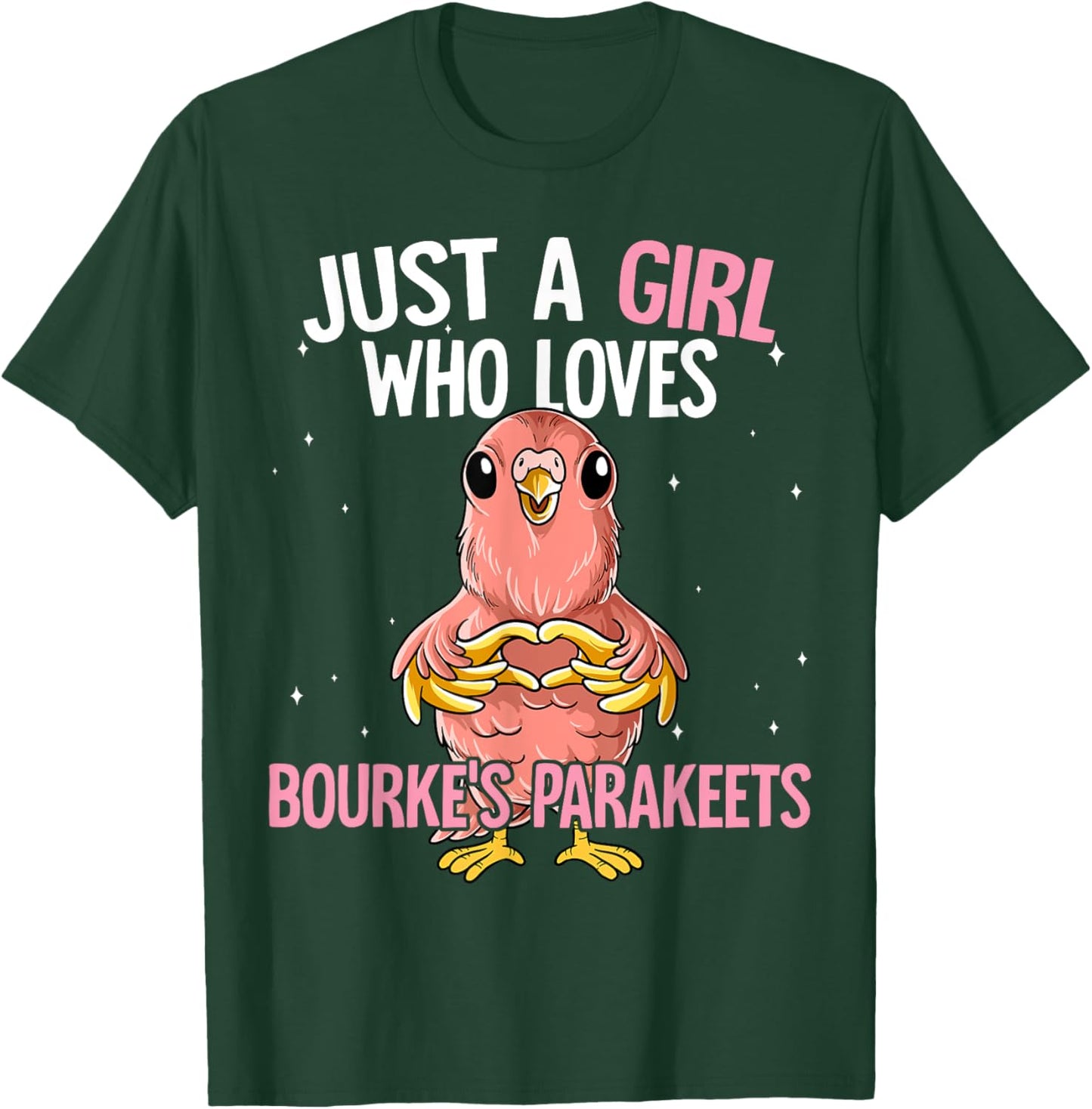 Just A Girl Who Loves Bourke's Parakeets Bourke Parakeet T-Shirt - T-Shirt | Forest