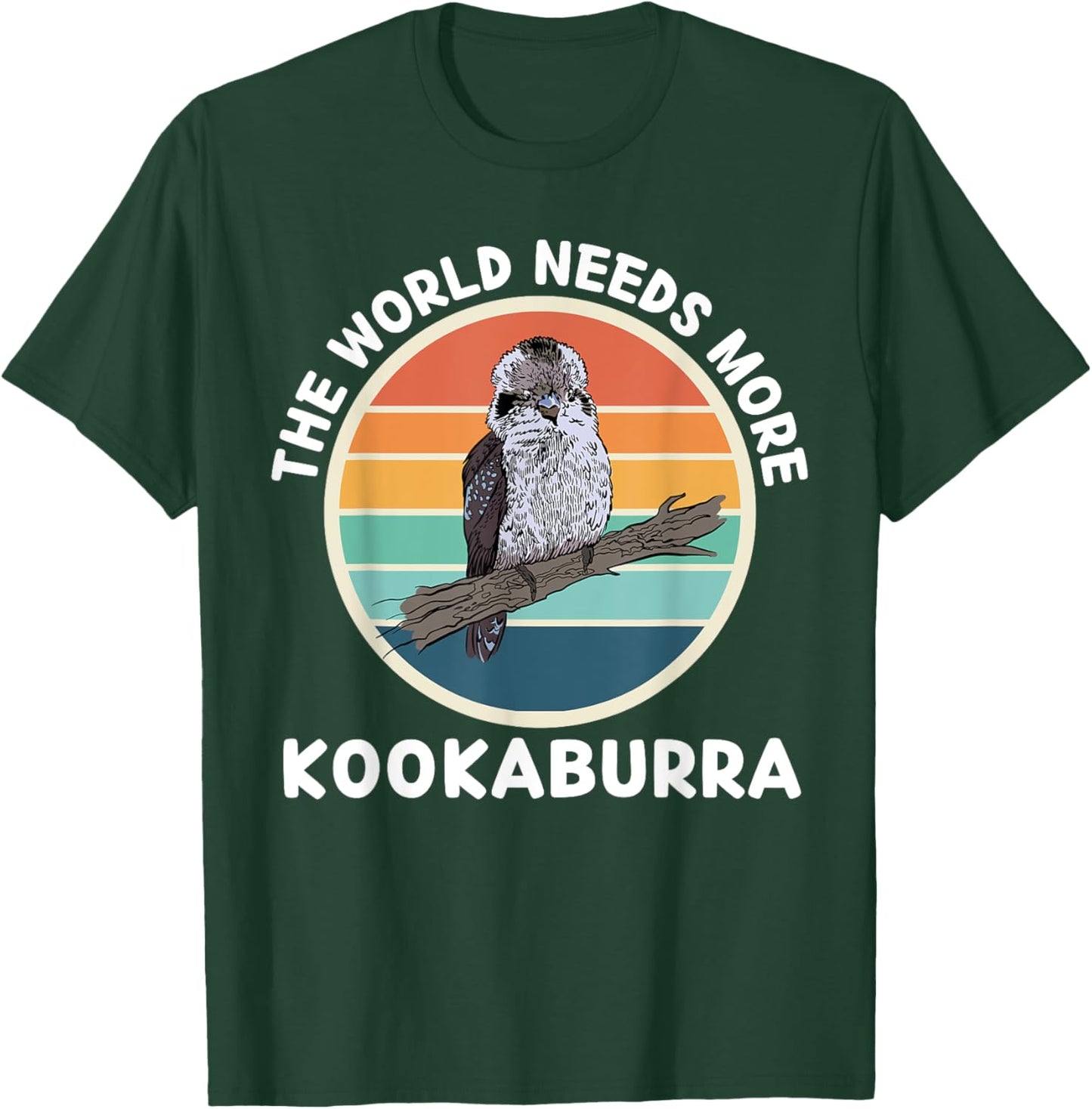 Vintage The World Needs More Kookaburra Bird Lover T-Shirt - T-Shirt | Forest
