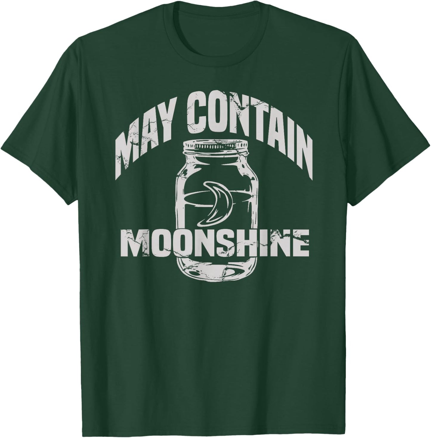 May Contain Moonshine Funny Gift T-Shirt - T-Shirt | Forest