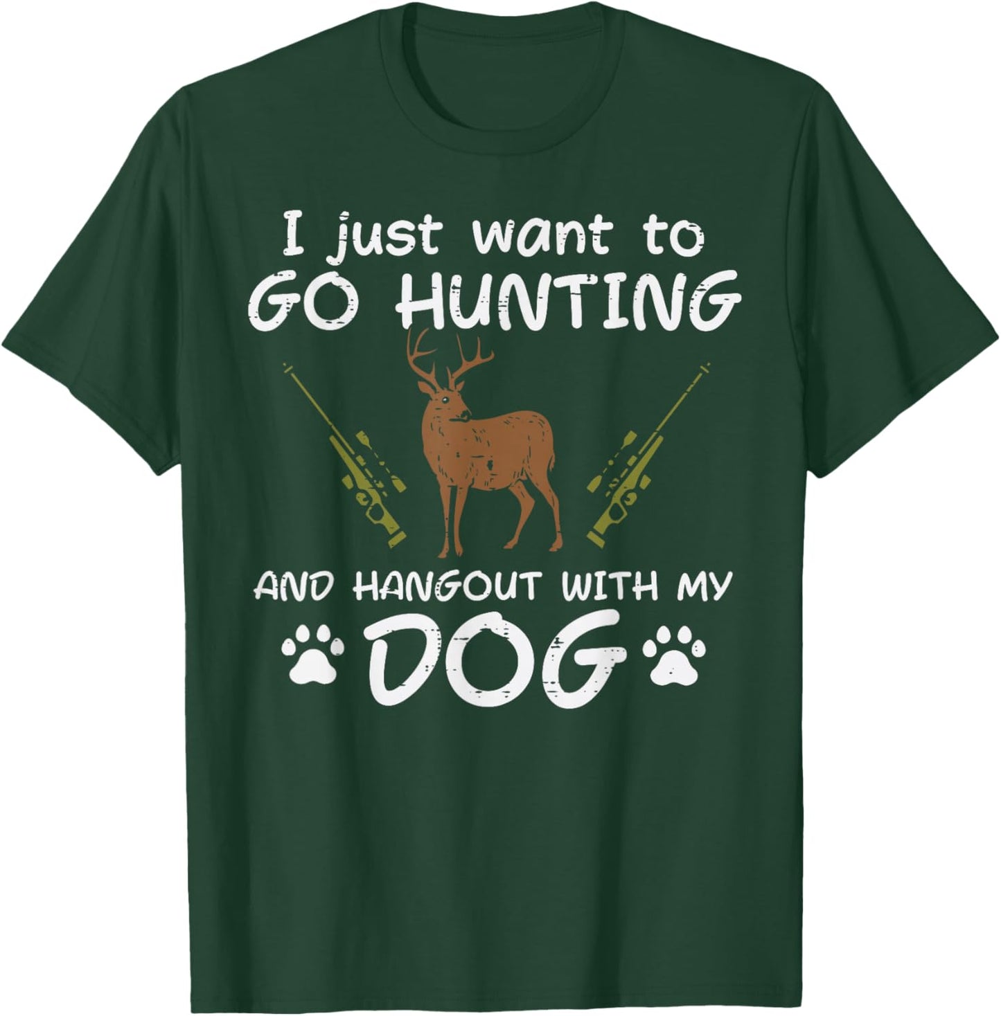 Go Hunting Hangout With Dog Funny Deer Hunter Men Women Kids T-Shirt - T-Shirt | Forest
