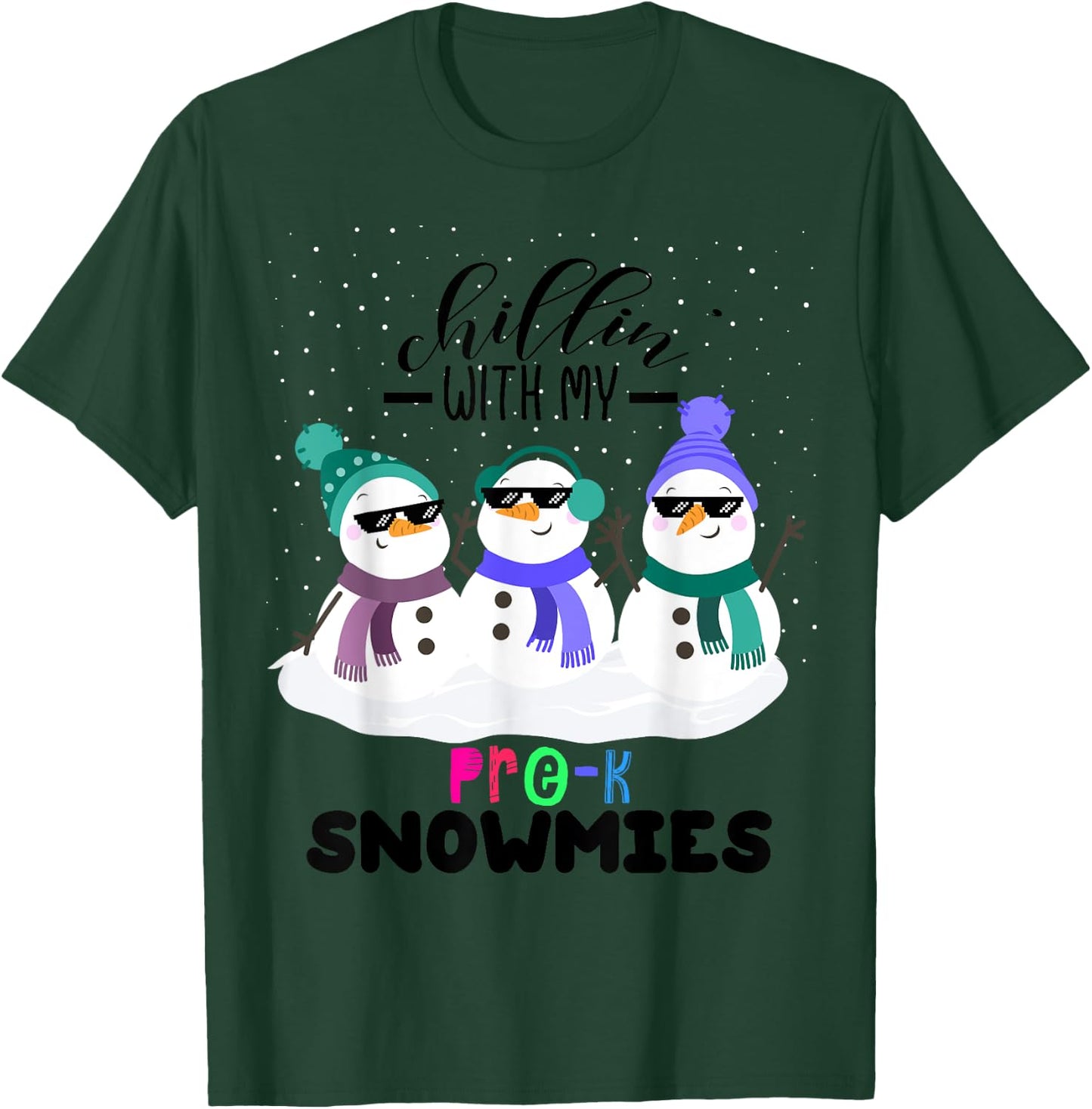 chillin with my pre-k snowmies christmas teacher gift Men Women Kids T-Shirt - T-Shirt | Forest
