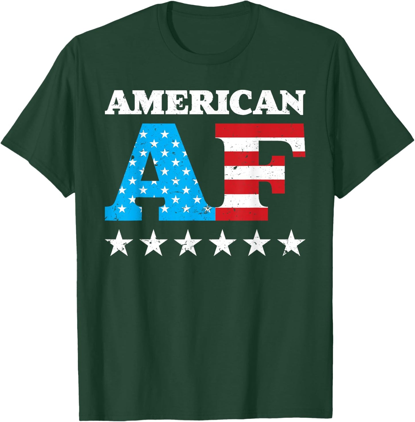 4th Of July American AF USA Gift Women Men T-Shirt - T-Shirt | Forest