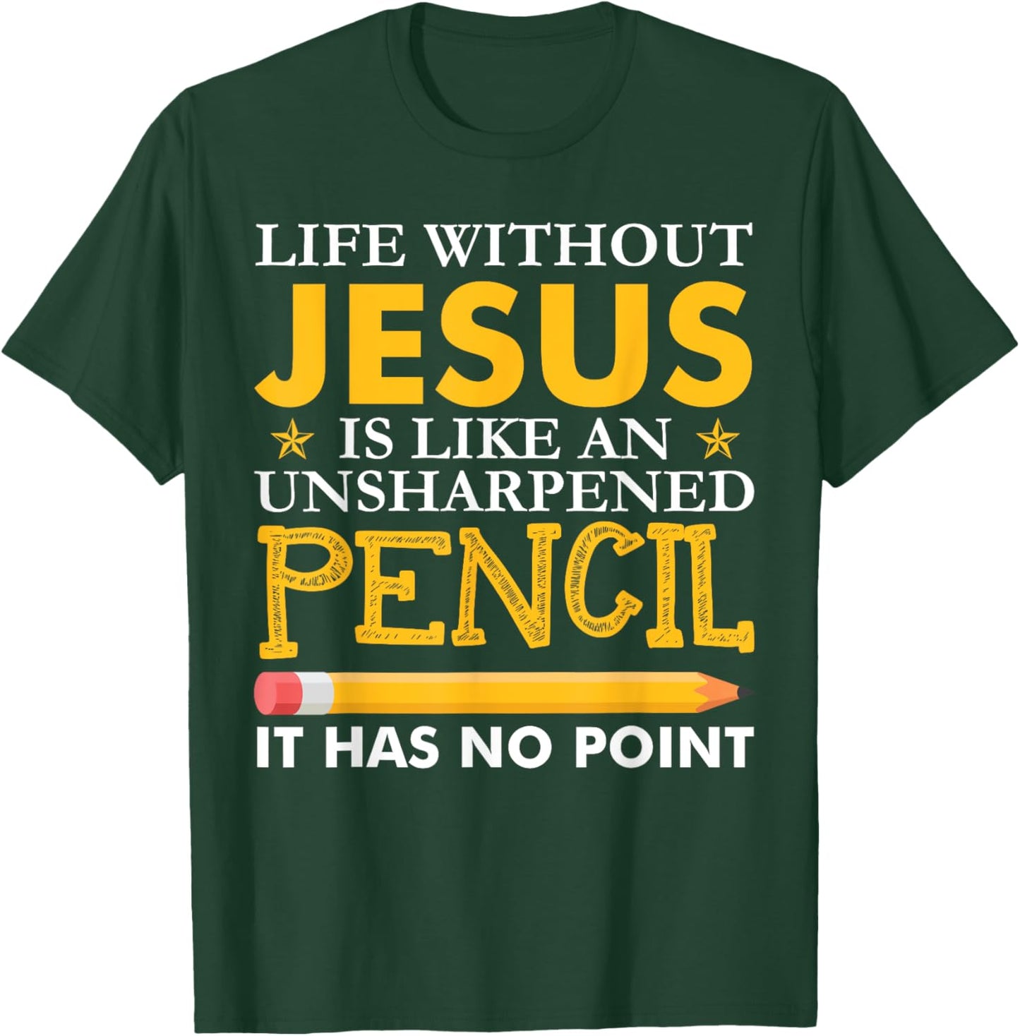 Life Without Jesus Funny Christian Religious Faith T-Shirt - T-Shirt | Forest