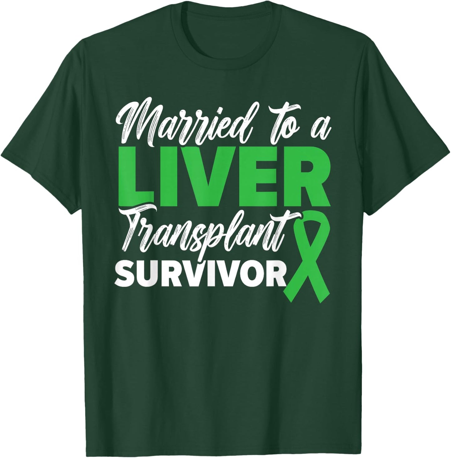 GRUMPY DAD CO Married To A Liver Transplant Survivor Organ Recipient -Adults Black Short Sleeve Small T-Shirt - T-Shirt | Forest