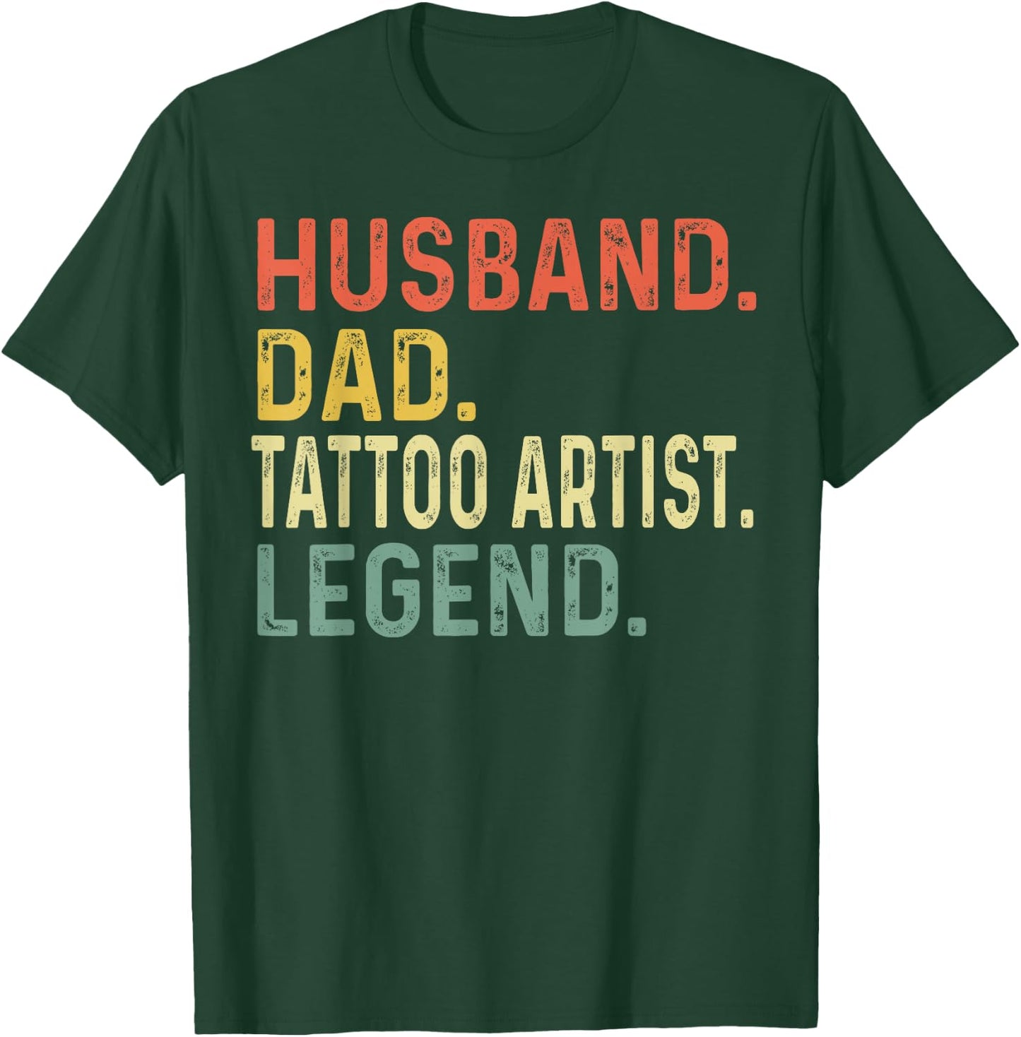 Husband Dad Tattoo Artist Legend Funny Retro Gift Dad T-Shirt - T-Shirt | Forest