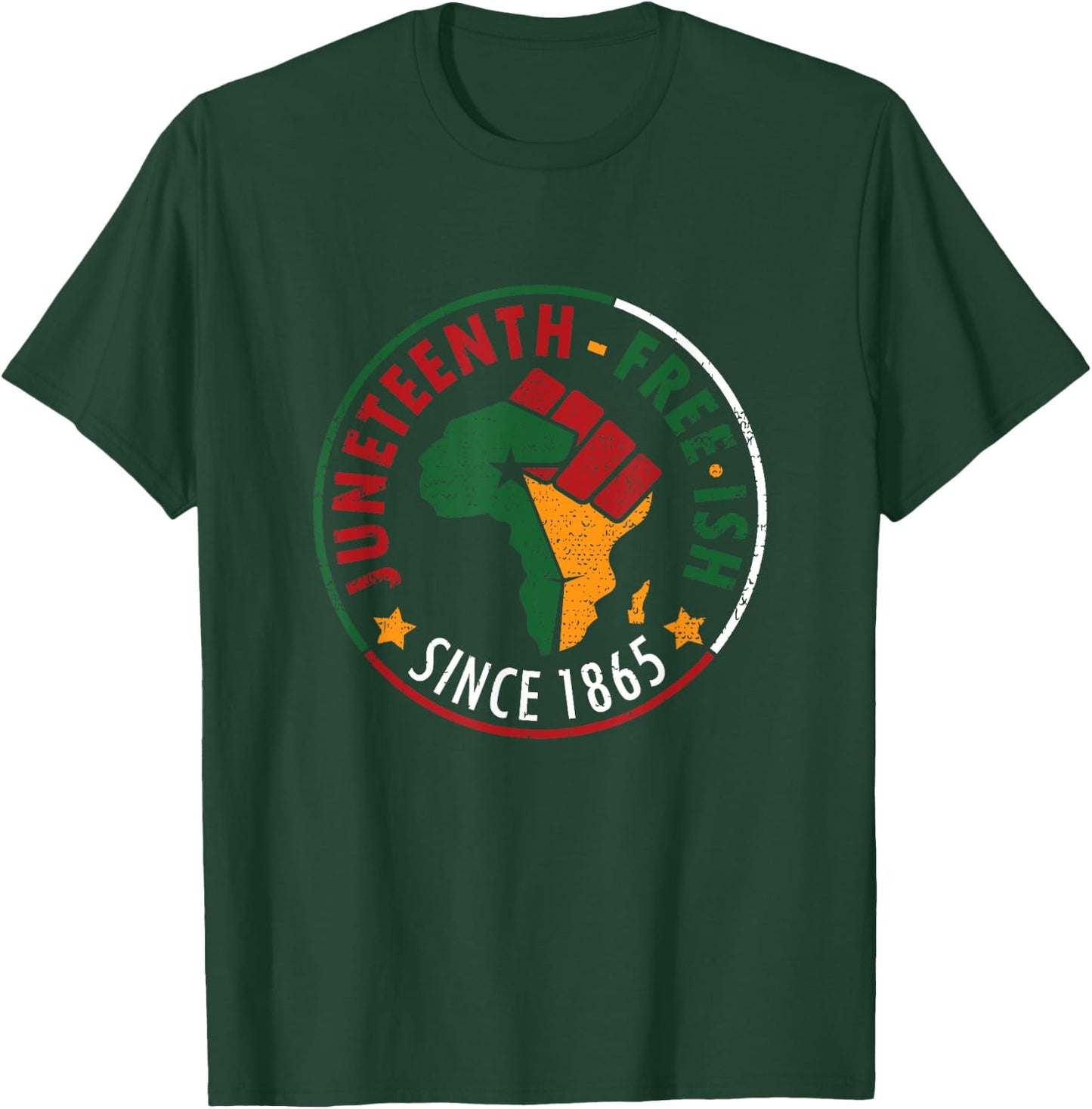 Juneteenth Free-ish Since 1865 T-Shirt - T-Shirt | Forest