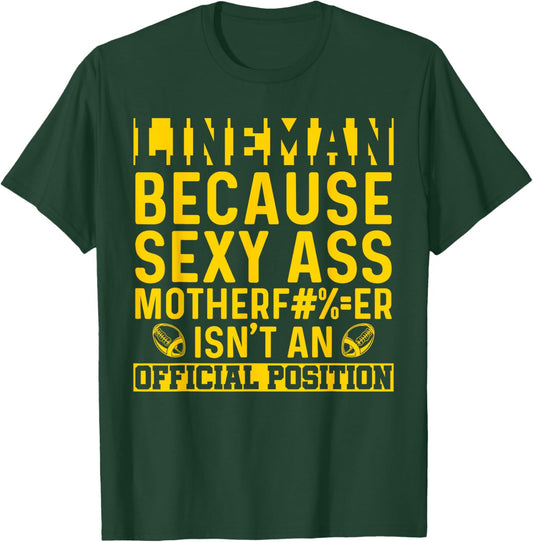 American Football Lineman Defensive Line Offensive Position T-Shirt - T-Shirt | Forest
