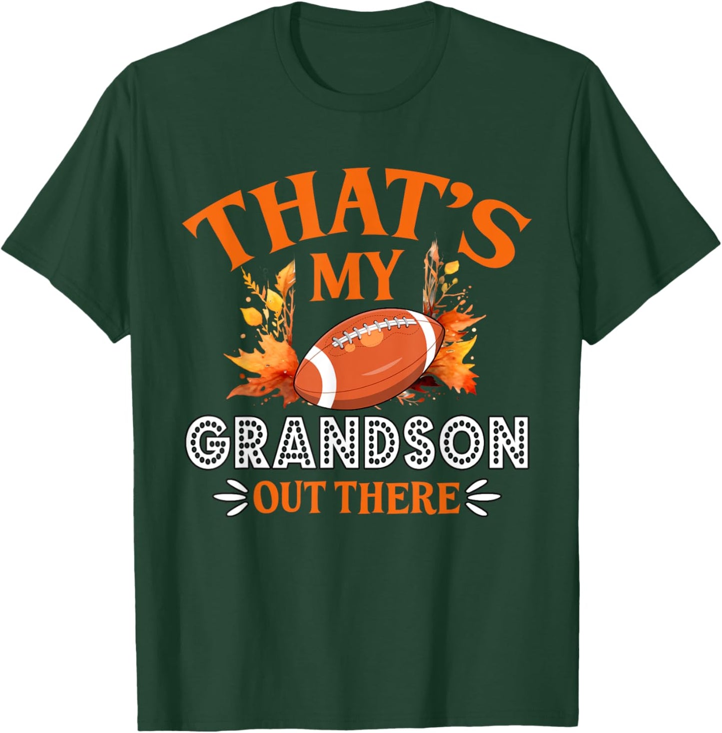 That's My Grandson Out There Vintage Football Grandma T-Shirt - T-Shirt | Forest