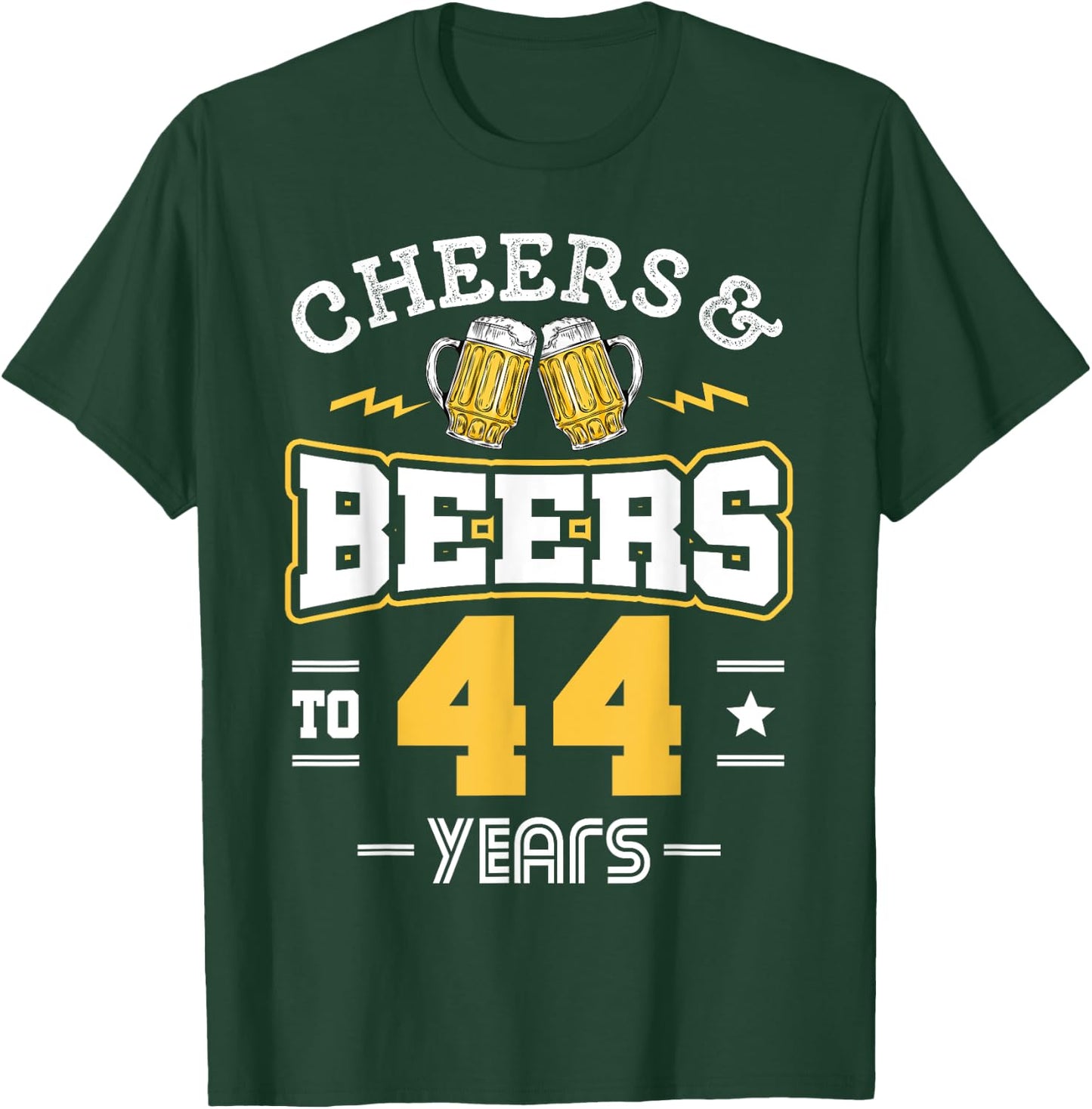 44th Birthday Cheers And Beers to 44 Years Funny Gift T-Shirt - T-Shirt | Forest
