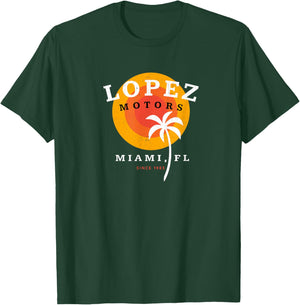 Lopez Motors - Miami, FL - Since 1983 T-Shirt - T-Shirt | Forest