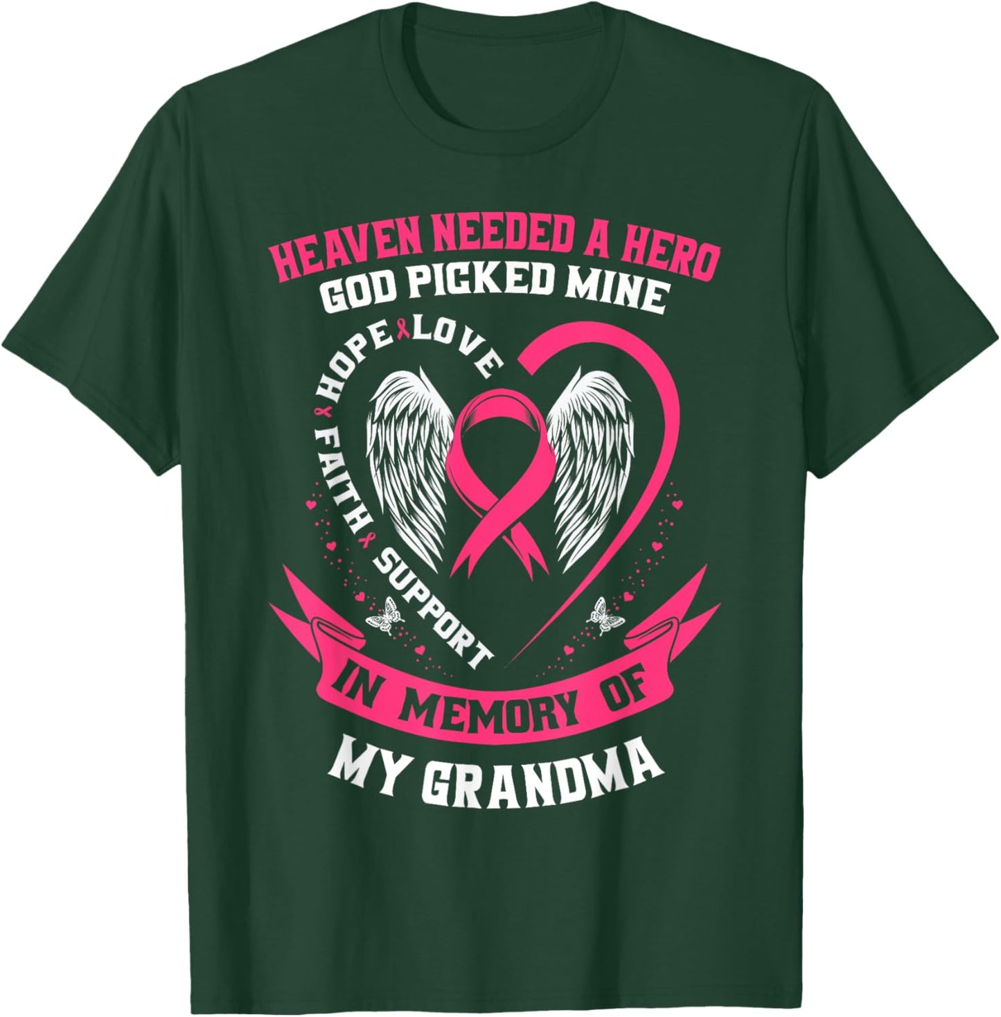 Heaven Needed a Hero Grandma Breast Cancer Awareness Shirts T-Shirt - T-Shirt | Forest