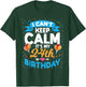 24 Year Old Gift I Can't Keep Calm It's My 24th Birthday T-Shirt - T-Shirt | Forest
