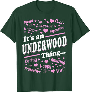 It's an Underwood Thing Proud Family Surname Underwood T-Shirt - T-Shirt | Forest