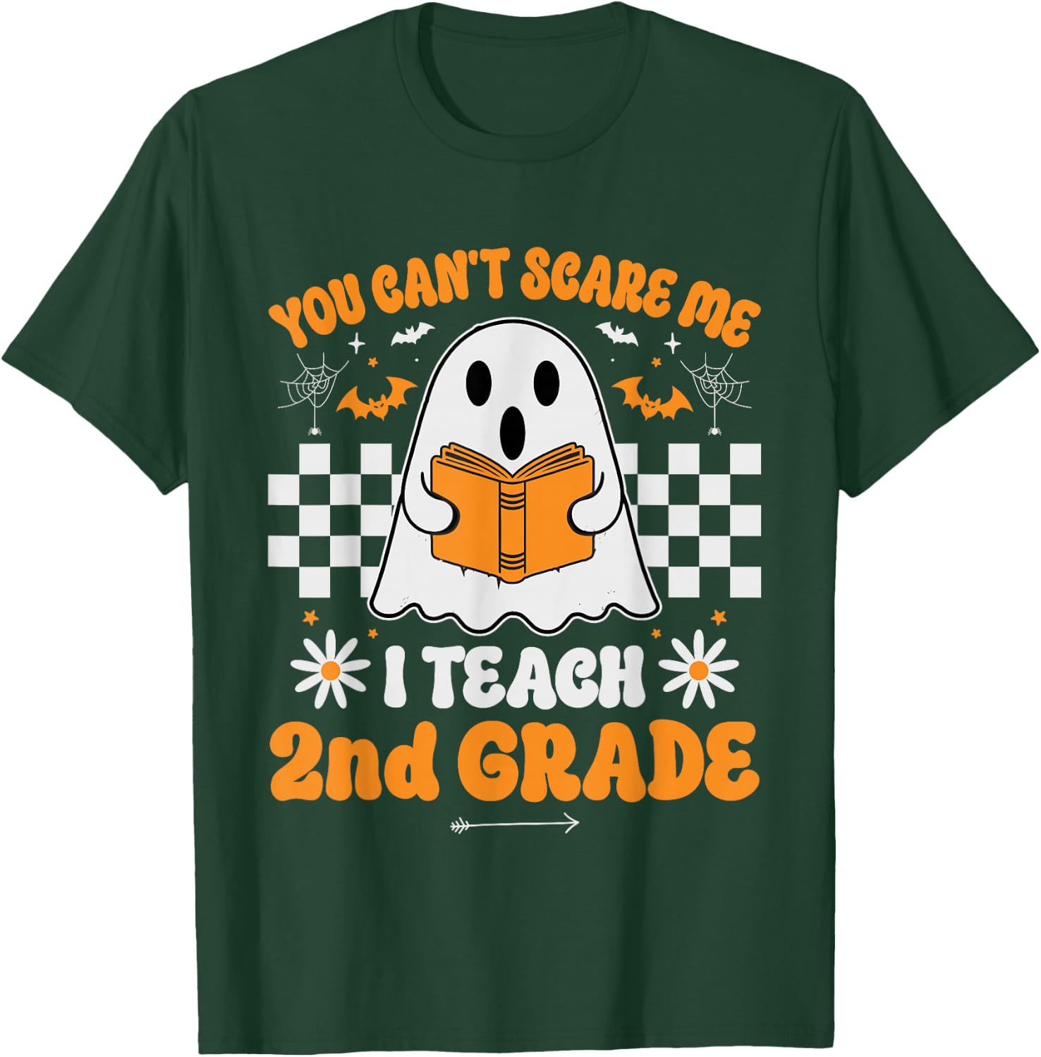You Can't Scare Me I Teach 2nd Grade Retro Teacher Halloween T-Shirt - T-Shirt | Forest
