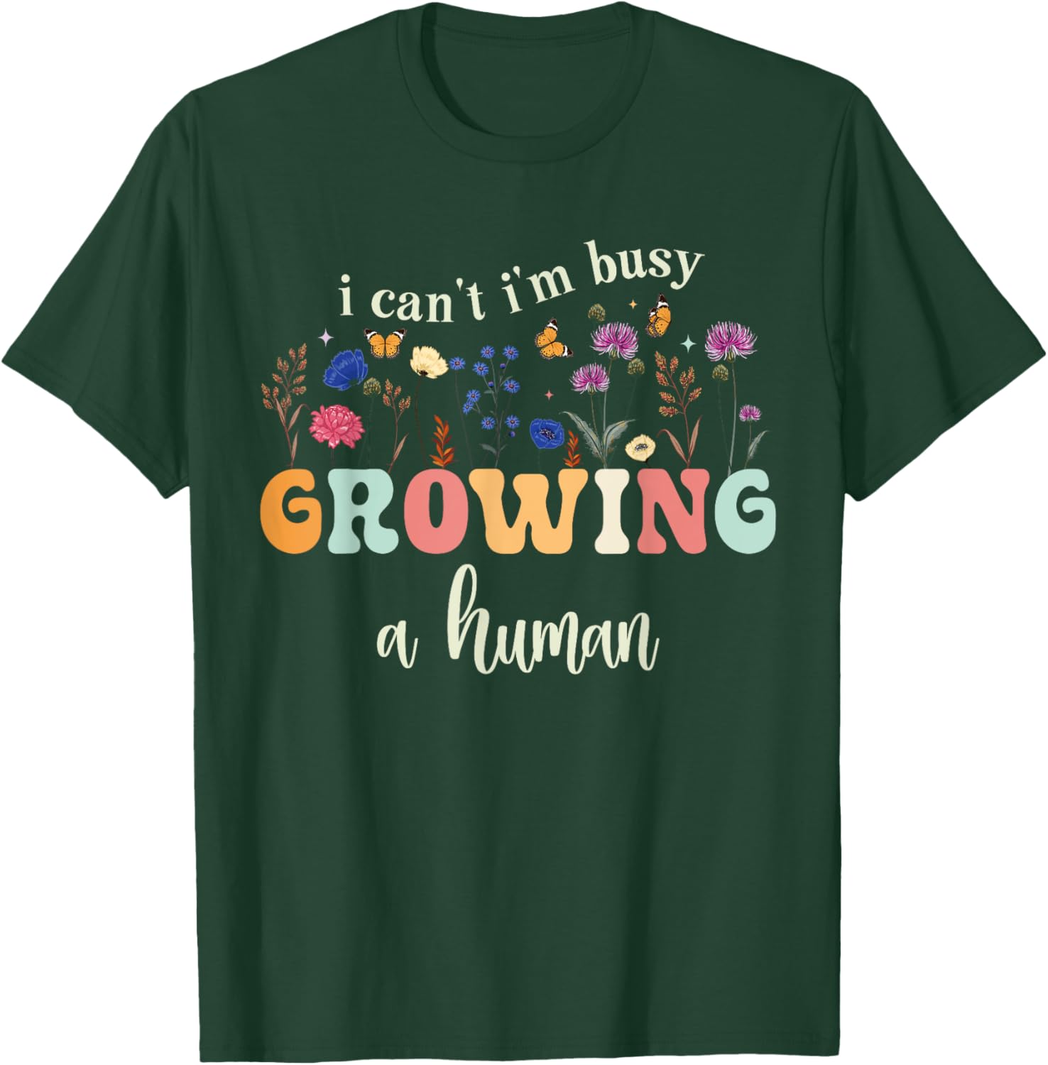 I Can't Im Busy Growing A Human Funny Pregnancy Announcement T-Shirt - T-Shirt | Forest