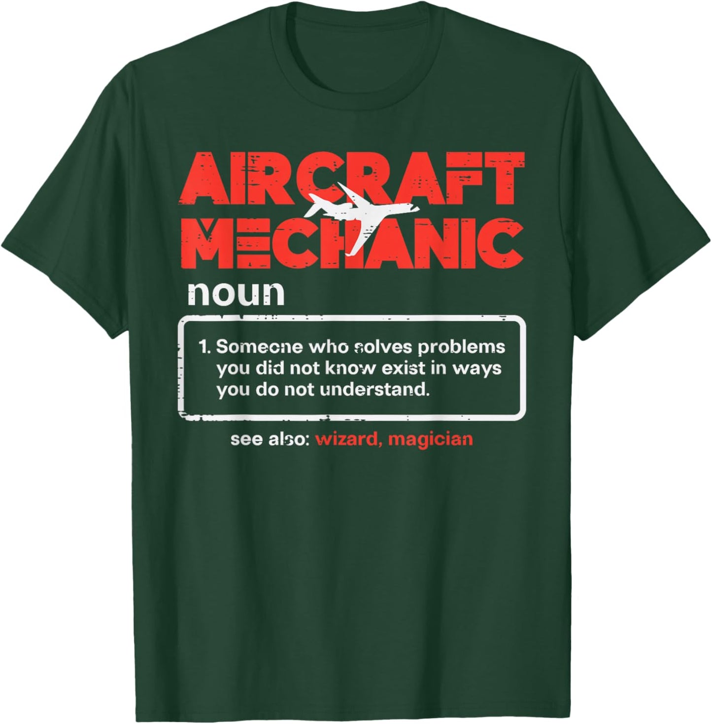 Aircraft Mechanic Definition Airplane Technician Men Women T-Shirt - T-Shirt | Forest