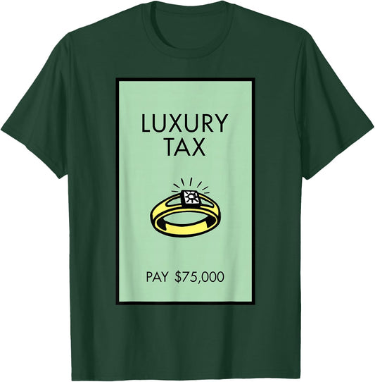 Monopoly Luxury Tax Pay 75,000 Playing Card T-Shirt - T-Shirt | Forest