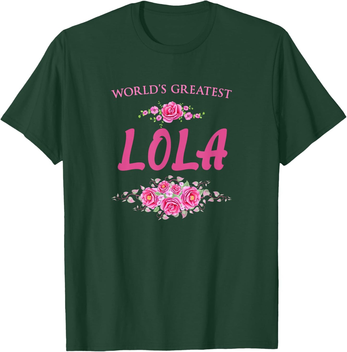 World's Greatest Lola Filipino Grandma T-Shirt - T-Shirt | Forest