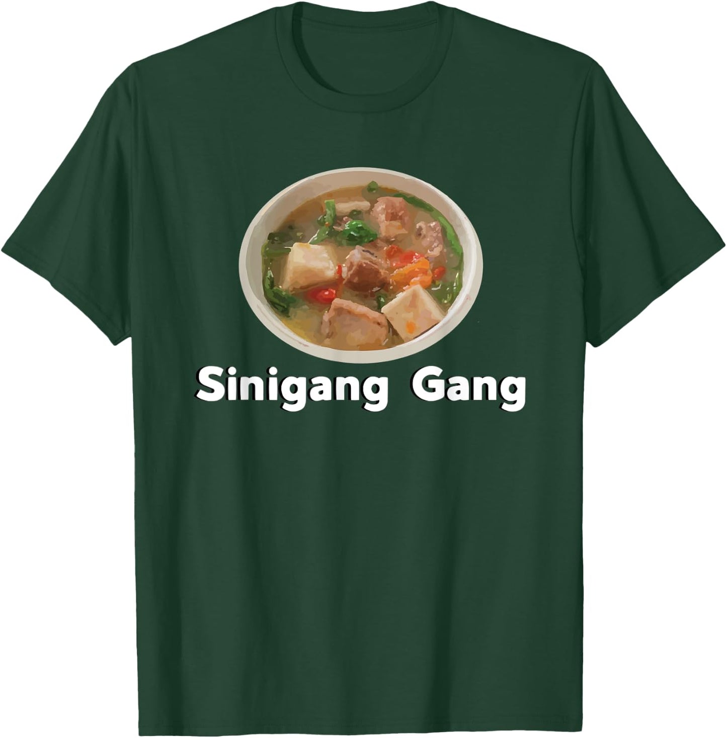 Sinigang Sour Filipino Soup Asian Food Tagalog T-Shirt - T-Shirt | Forest