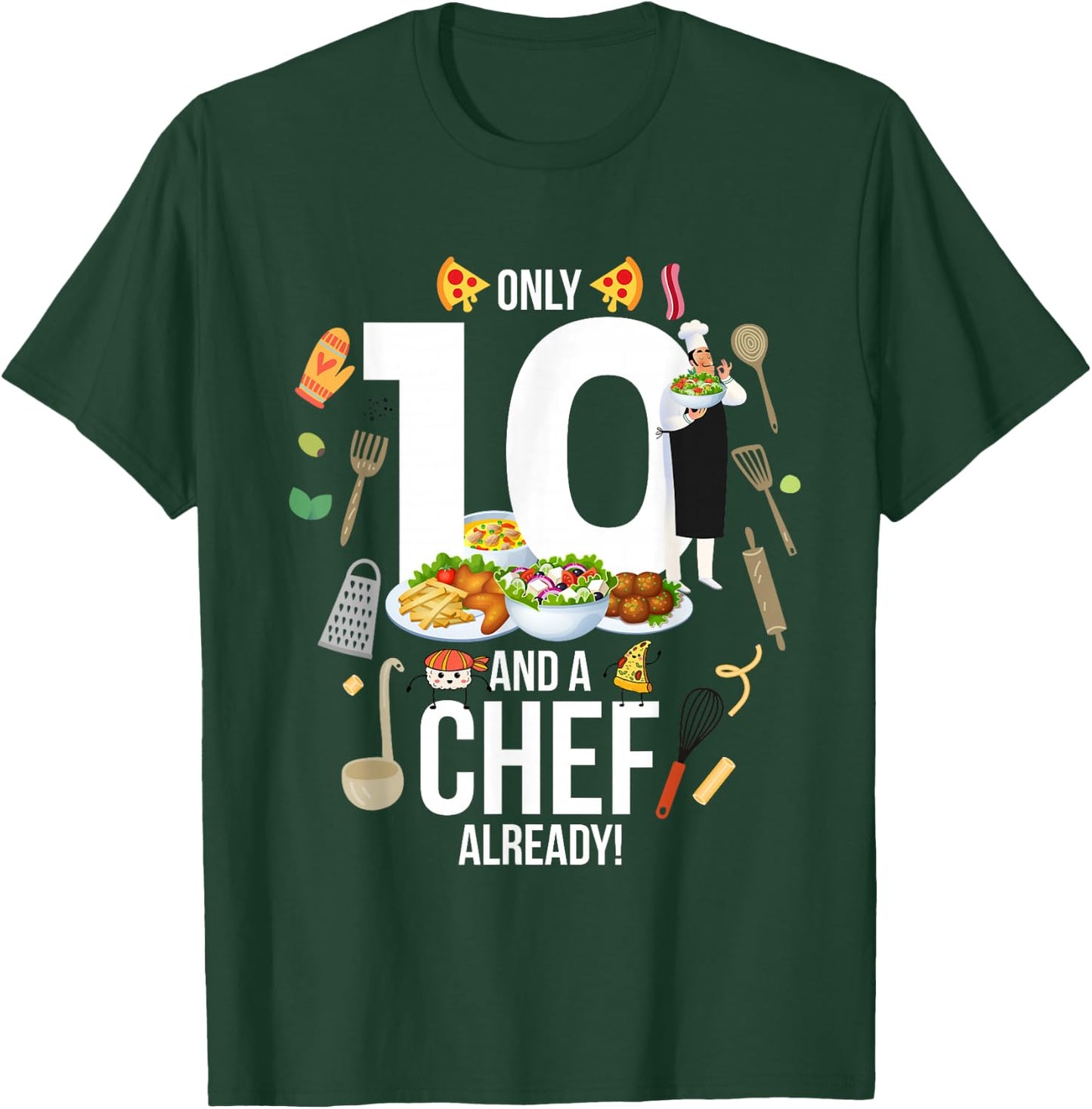 10th Birthday "Only 10 And A Chef Already" Funny Cooking T-Shirt - T-Shirt | Forest