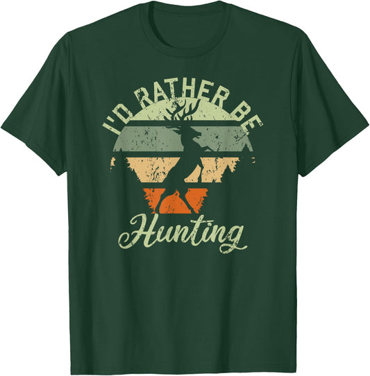 I'd Rather Be Hunting Season Gifts Funny Deer Retro Hunters T-Shirt - T-Shirt | Forest