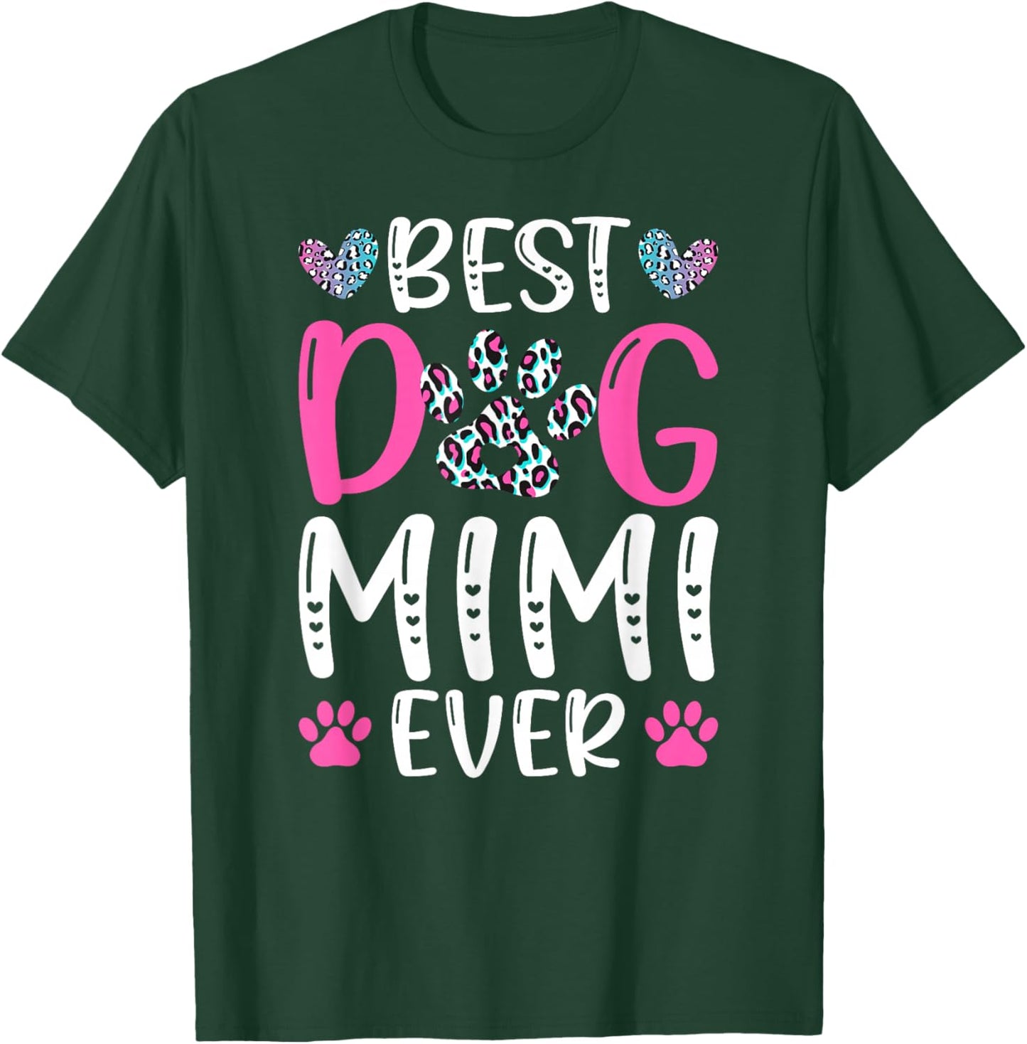 Best Dog Mimi Ever Dog Lover Mimi T-Shirt - T-Shirt | Forest