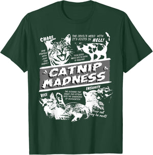 Catnip Madness Cute Kitten Funny Cat Pet Humor T-Shirt - T-Shirt | Forest