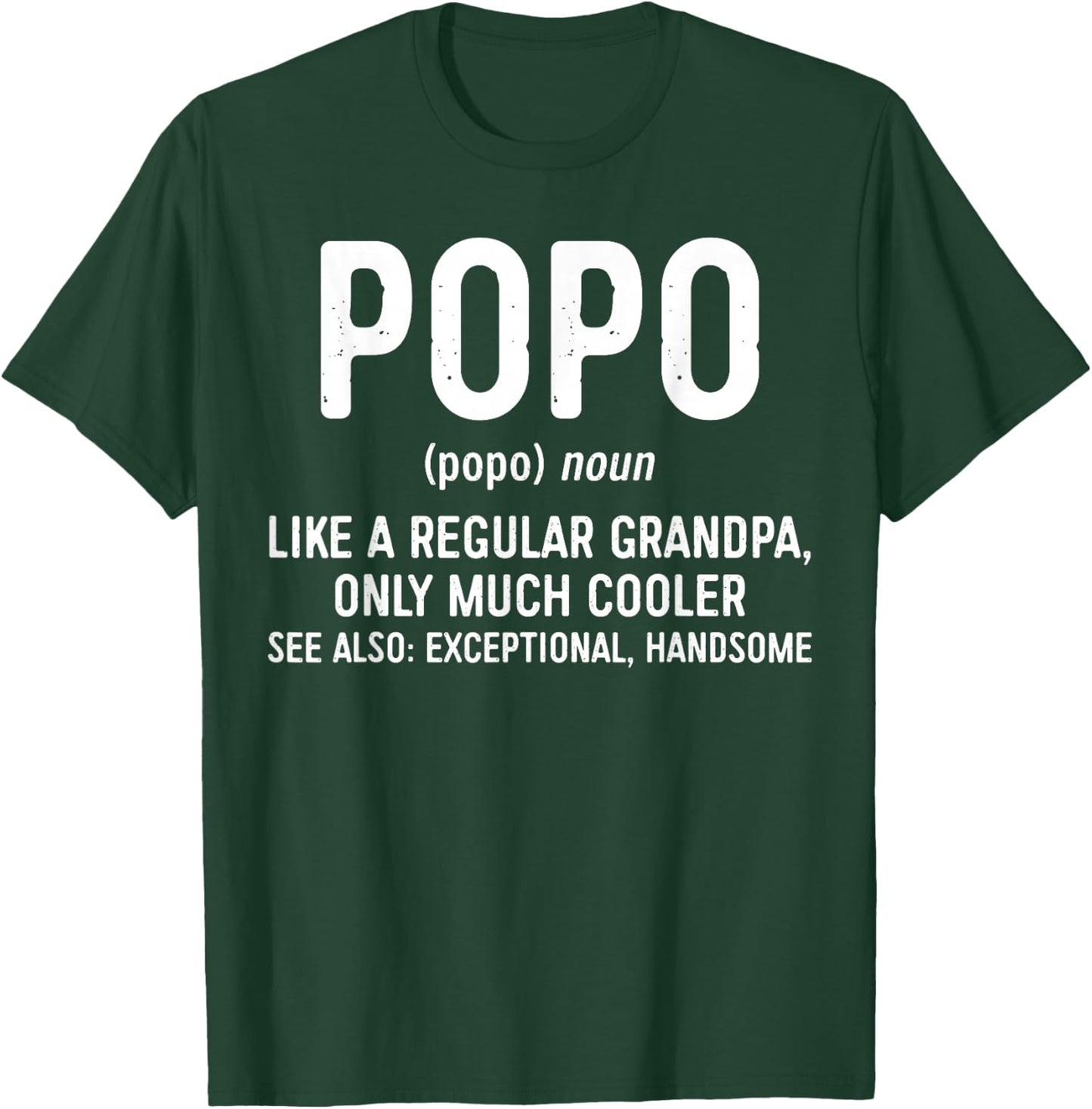 Popo Definition Shirt Like A Regular Grandpa Only Cooler T-Shirt - T-Shirt | Forest